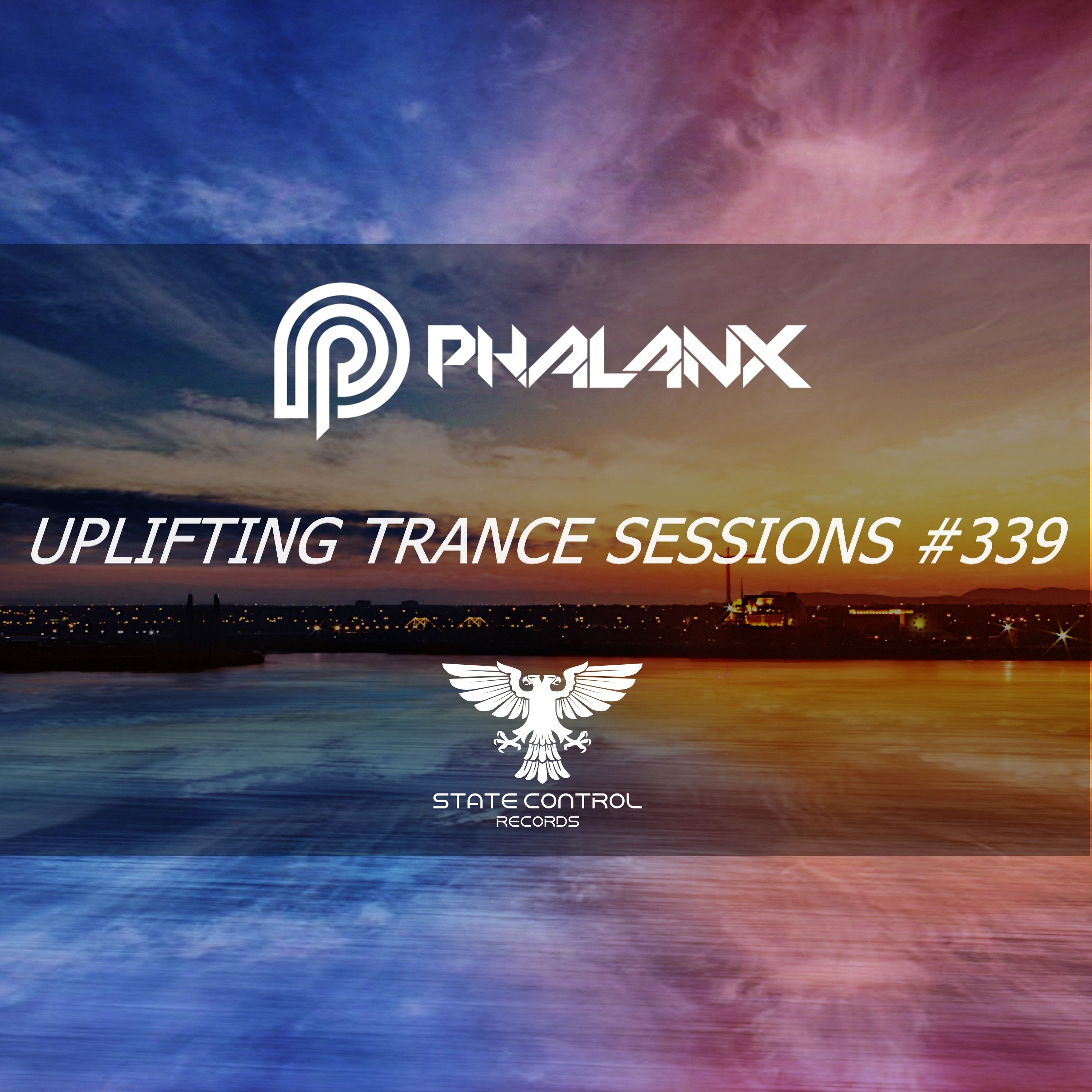 DJ Phalanx - Uplifting Trance Sessions EP. 339 / aired 27th June 2017