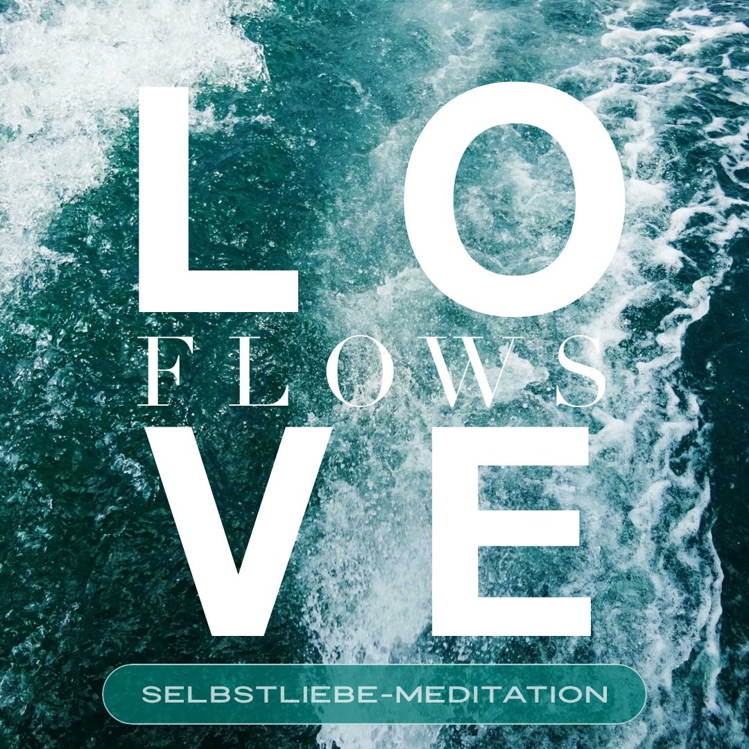 Selbstliebe MEDITATION