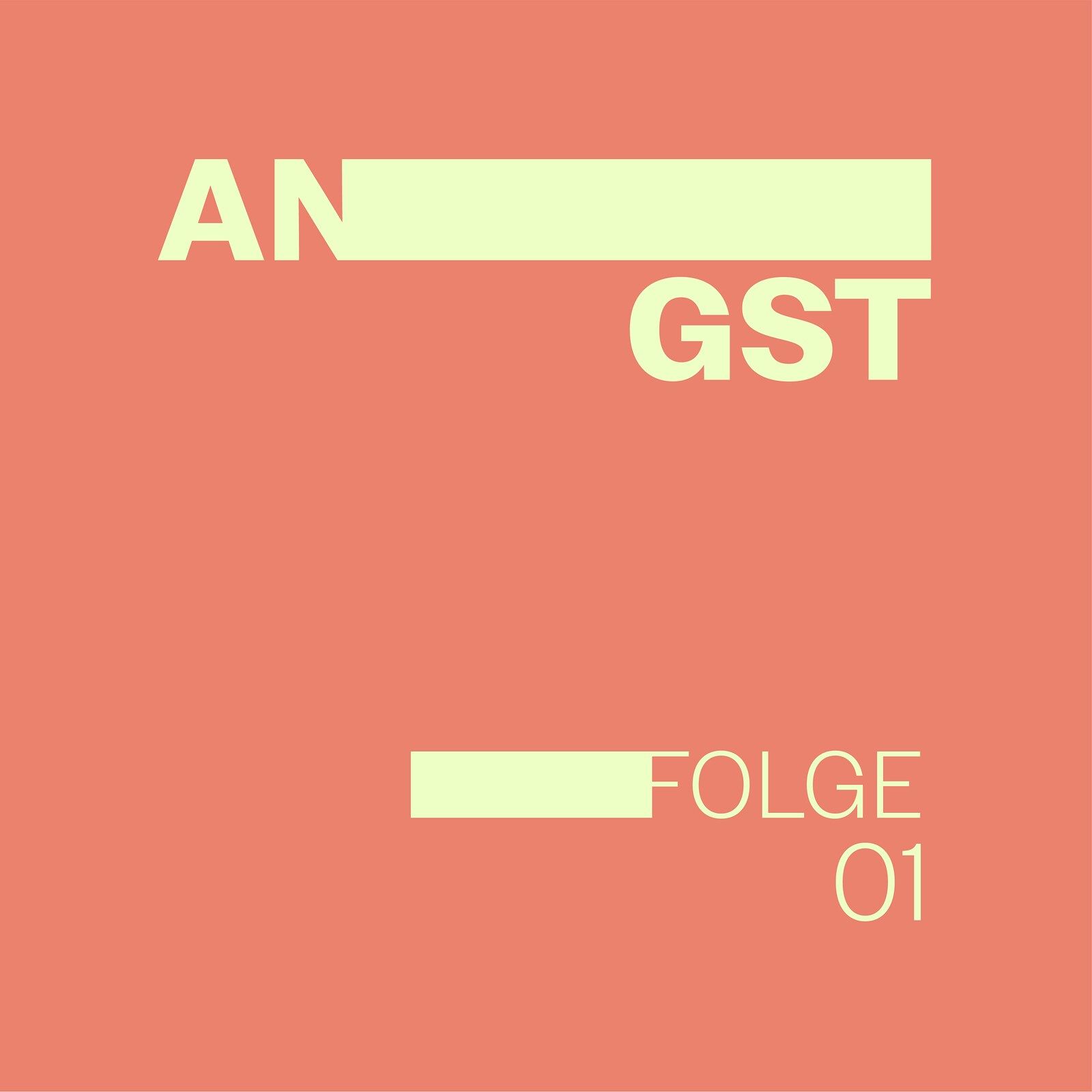 EP01 | Angst