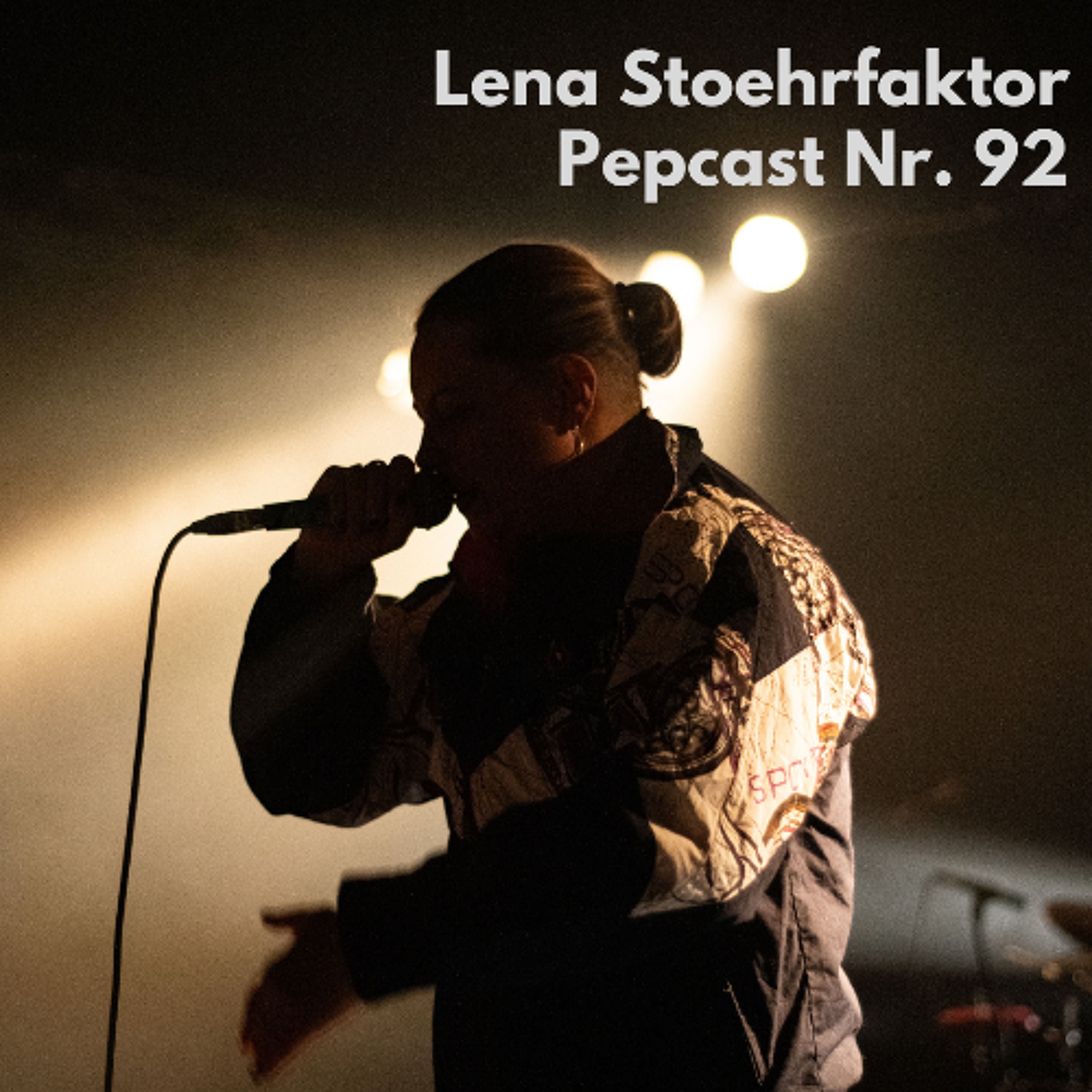 Pepcast 92 mit Lena Stoehrfaktor