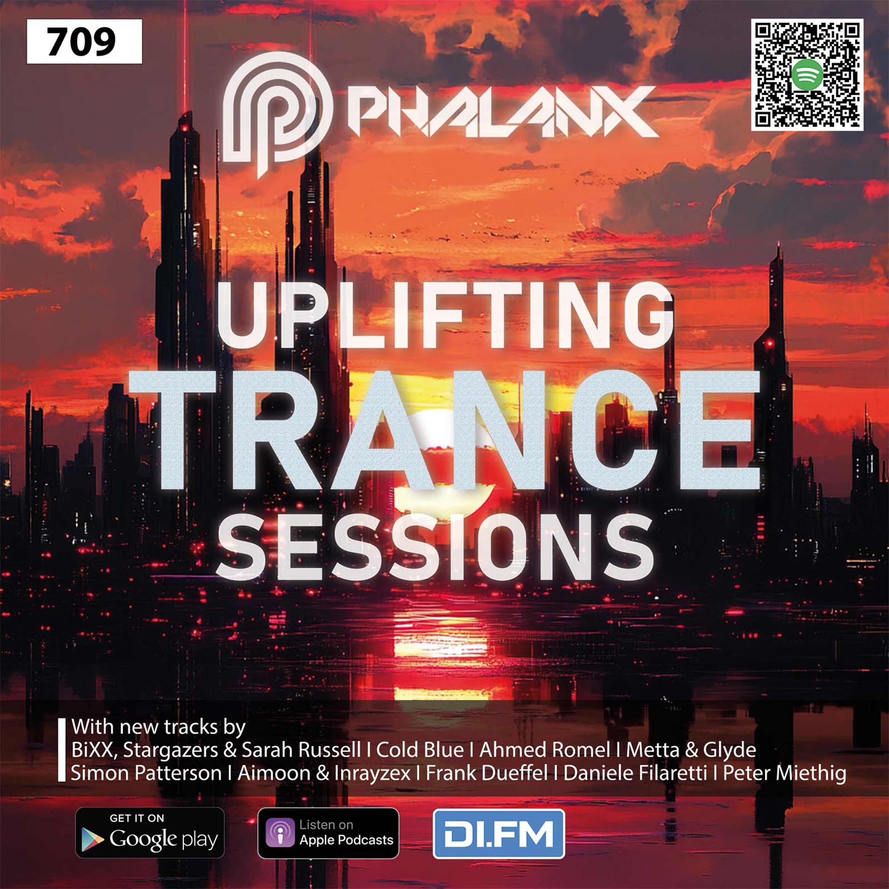 Uplifting Trance Sessions EP. 709 with DJ Phalanx ⚡ (Trance Podcast)