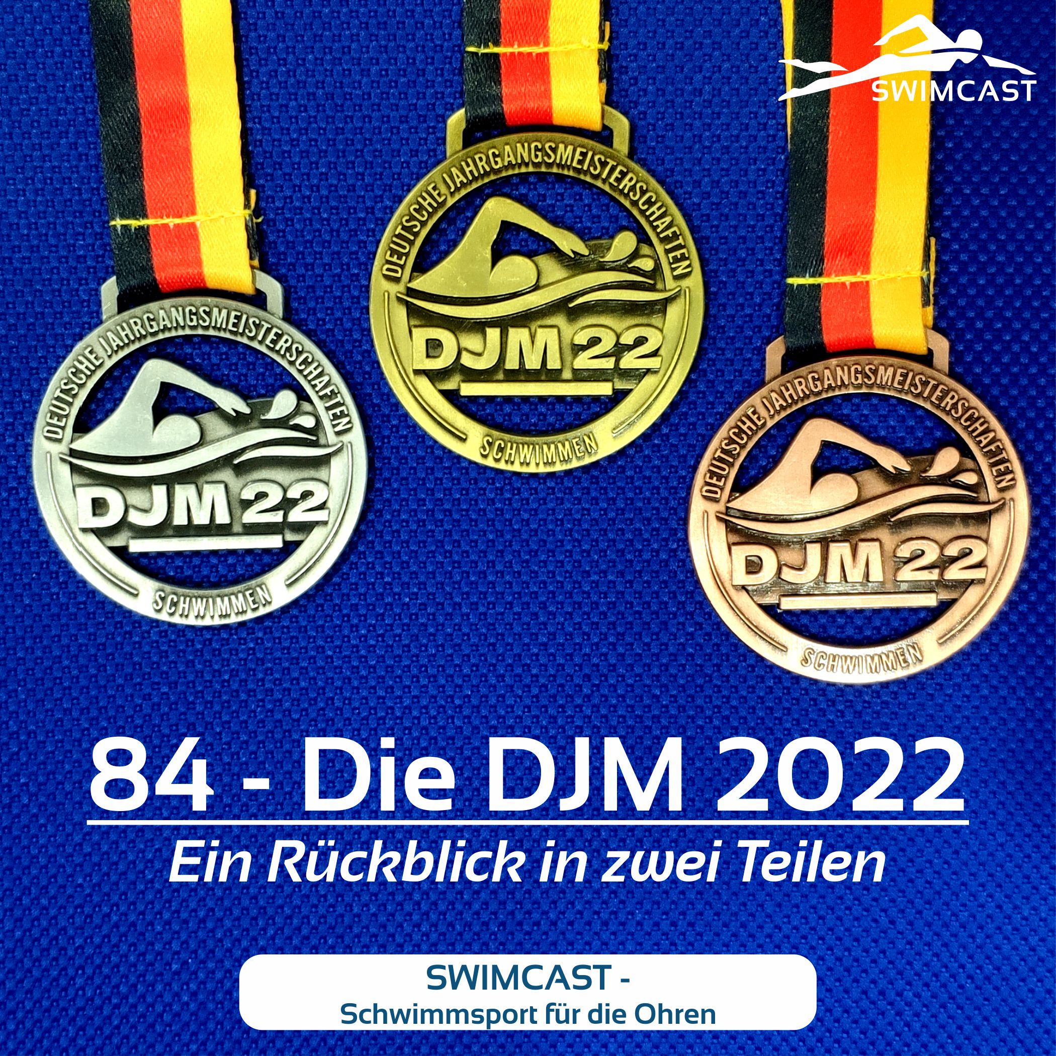 84 - Die DJM 2022