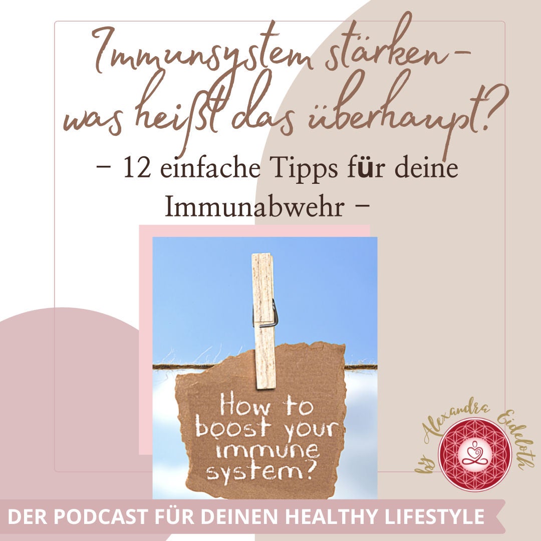 023 - Das Immunsystem stärken - was heißt das überhaupt?