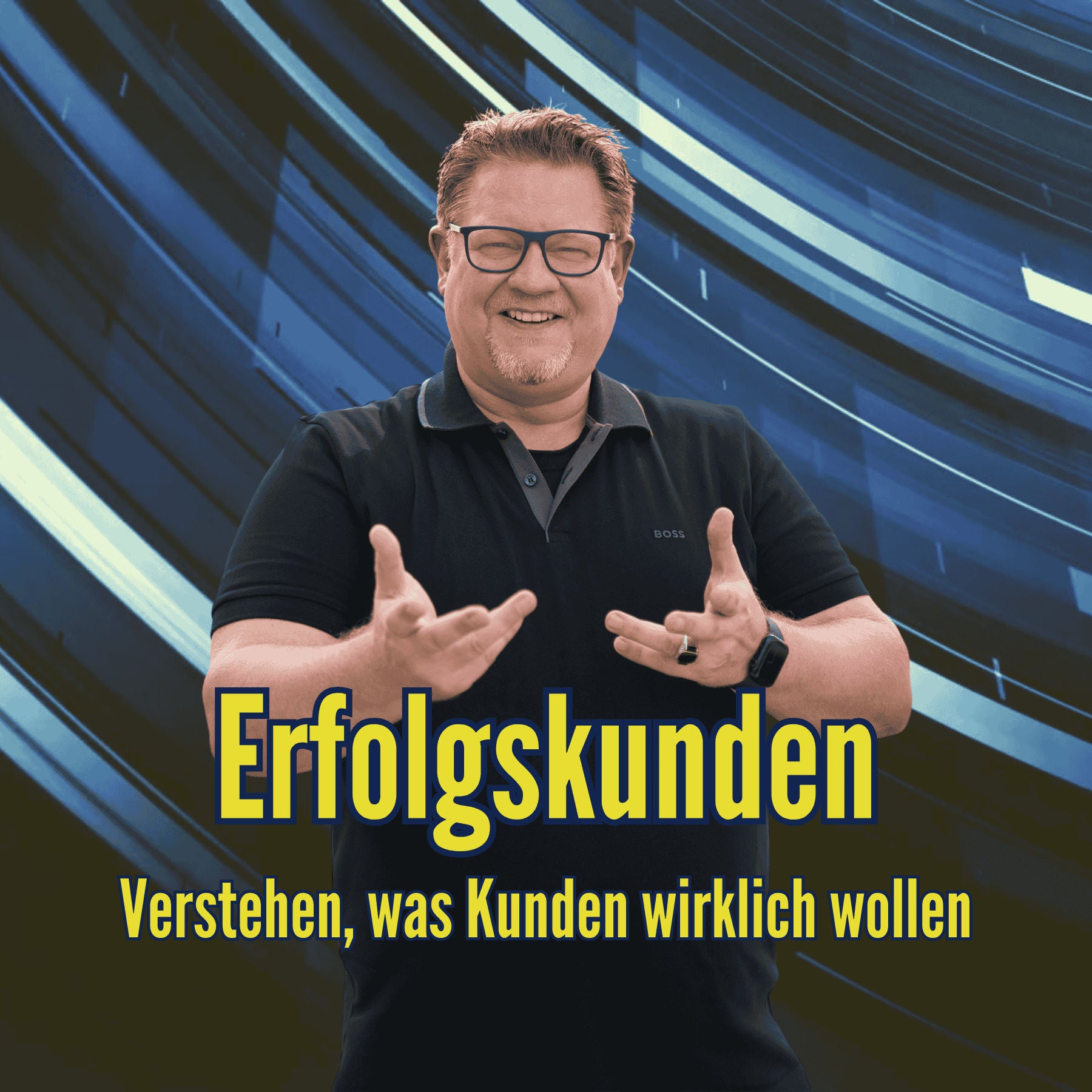 003 Verstehen, was Kunden wirklich wollen
