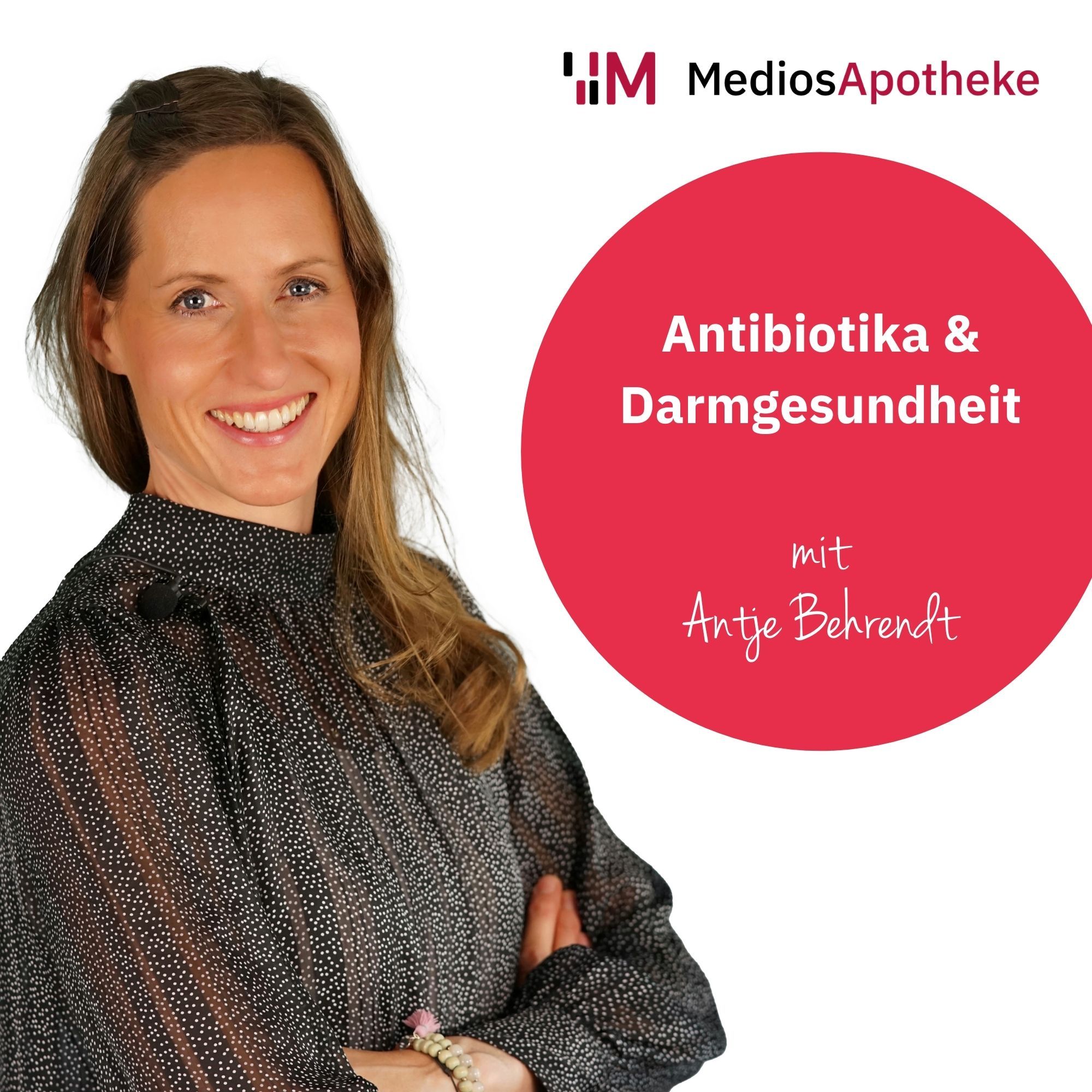 Antibiotika & Darmgesundheit: Wie der Darm während der Antibiotika-Therapie geschützt werden kann