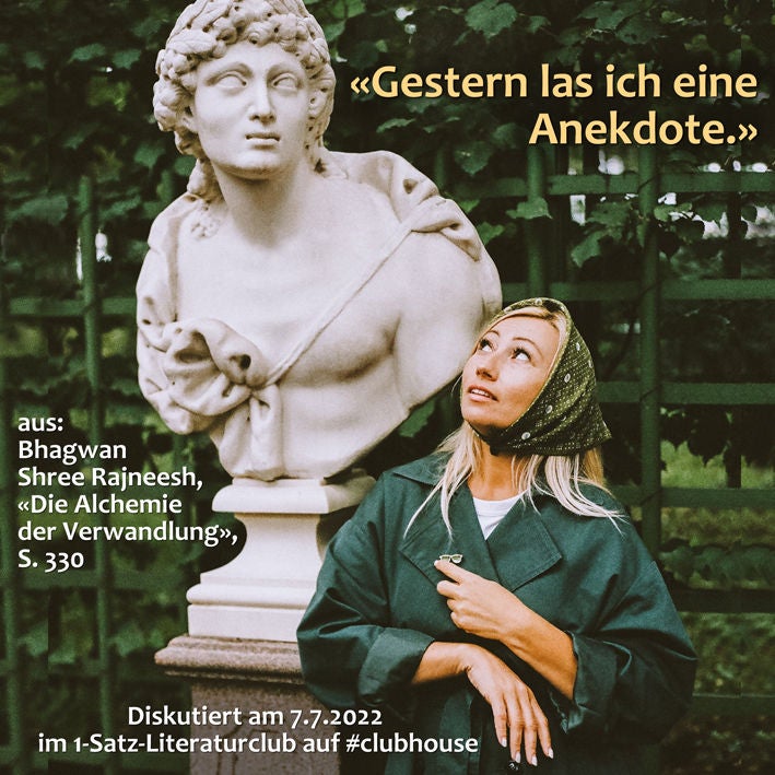 «Gestern las ich eine Anekdote.»