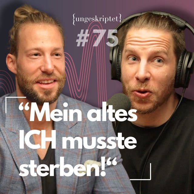 #75 Fitness-Guru wird zum spirituellen Führer: Wie ist das passiert? - Patrick Reiser {ungeskriptet}