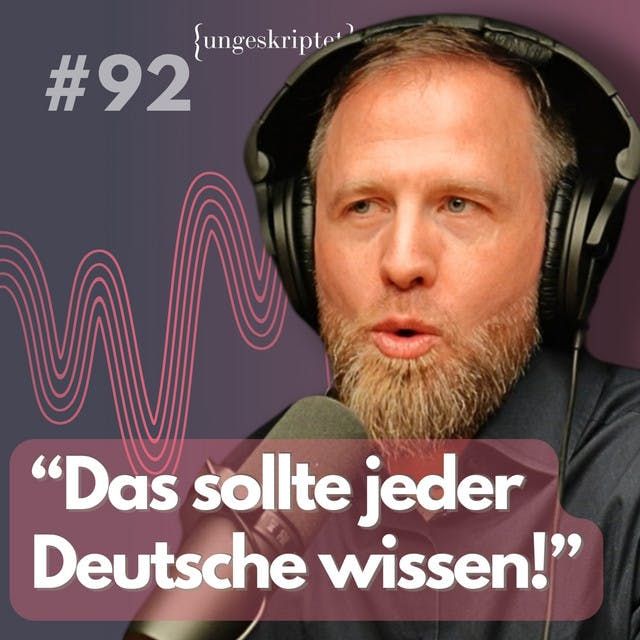 #92 Was glauben Muslime wirklich? - Marcel Krass {ungeskriptet}