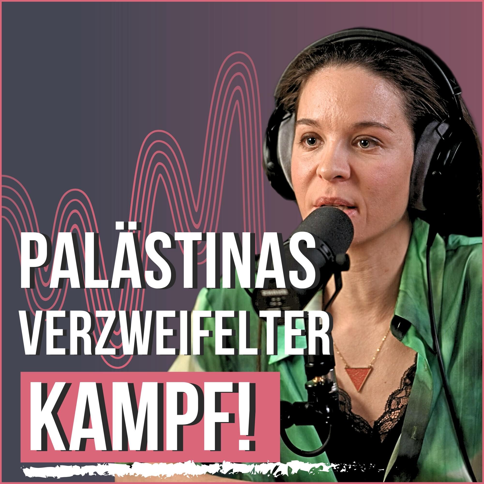 #160 Verstehen wir den Gaza Konflikt falsch? (Nina Maleika)