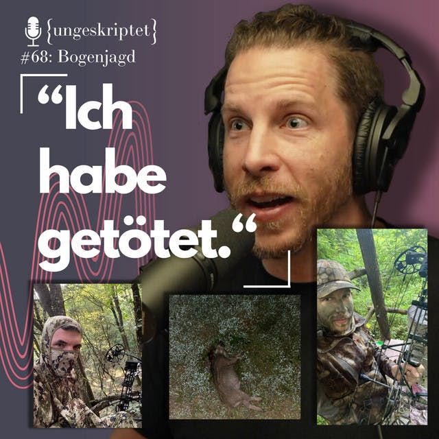 #68 Wir waren Bogenjagen! (Das erste Mal) - Simon und Ben {ungeskriptet}