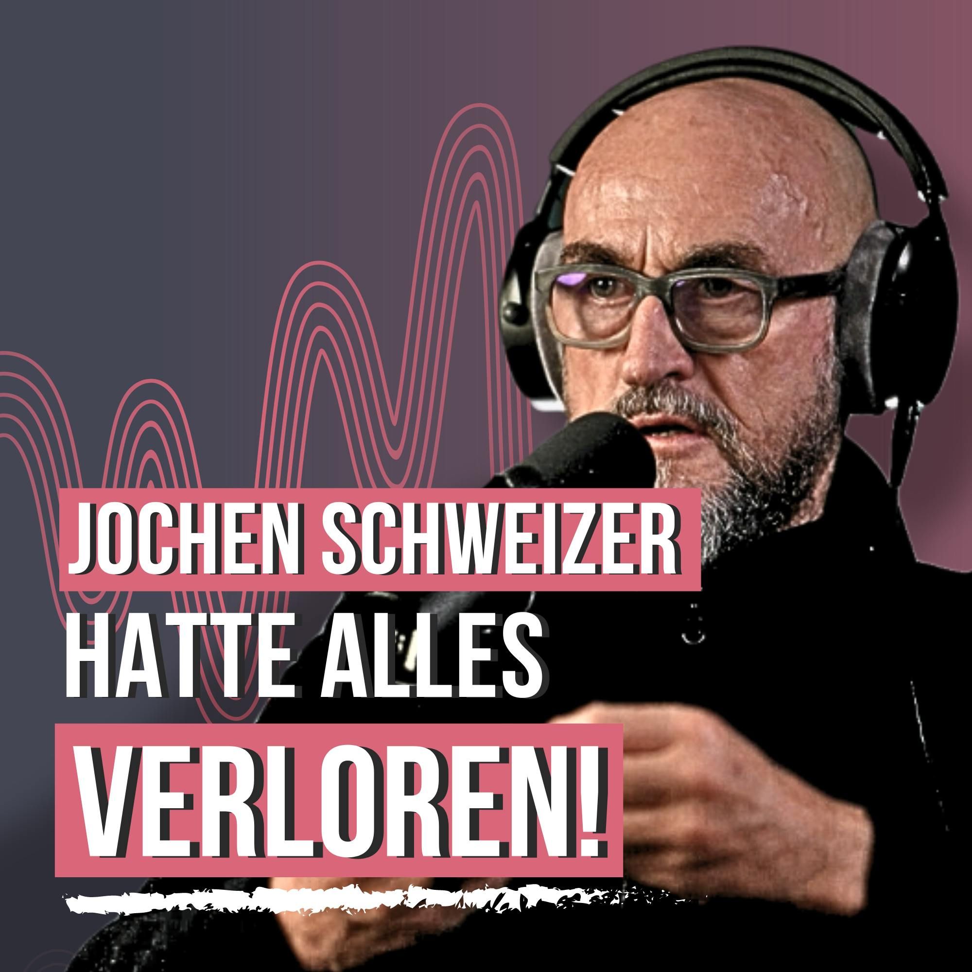 #125 Die härteste Lektion meines Lebens (Jochen Schweizer)