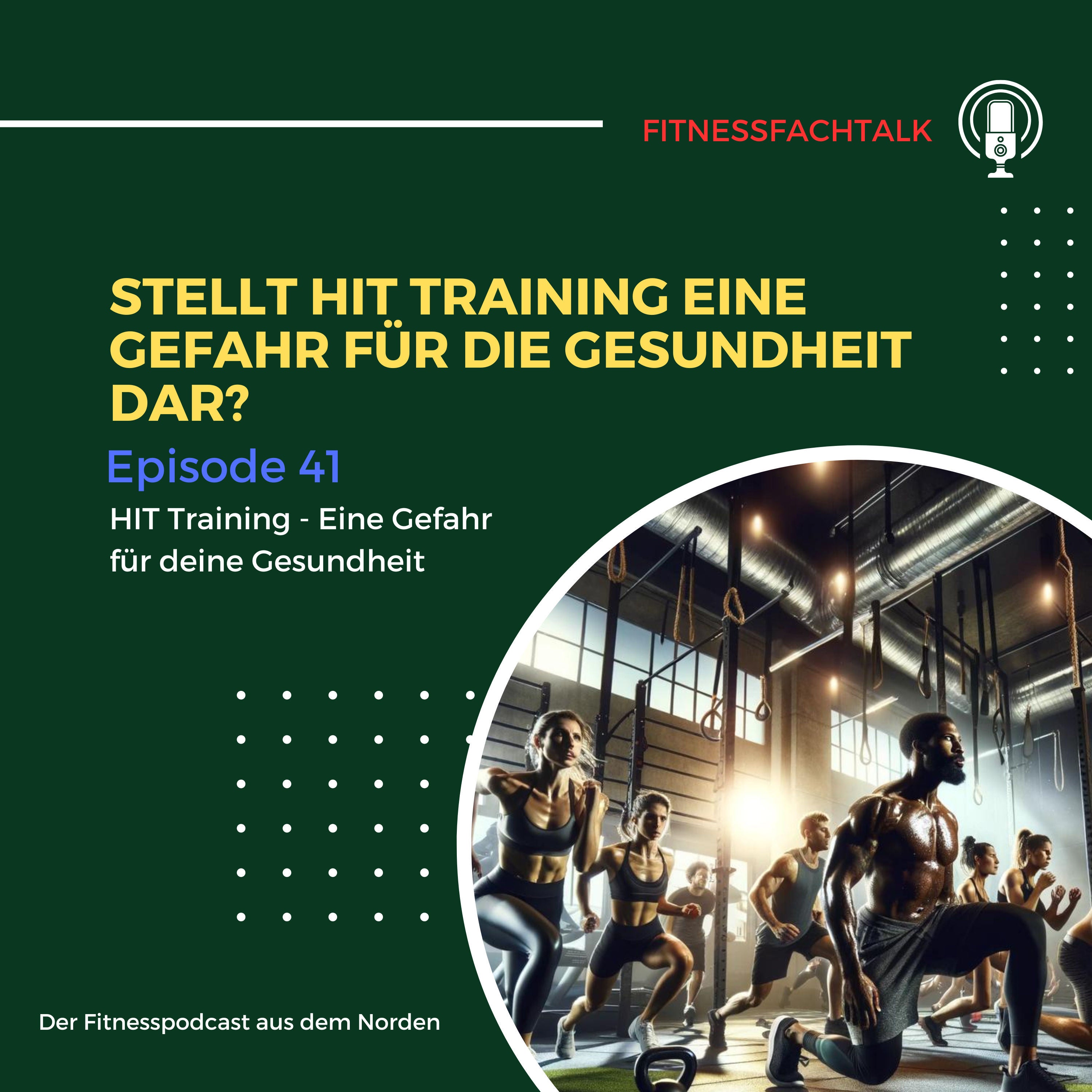 FFT 41: HIT Training - Eine Gefahr für deine Gesundheit