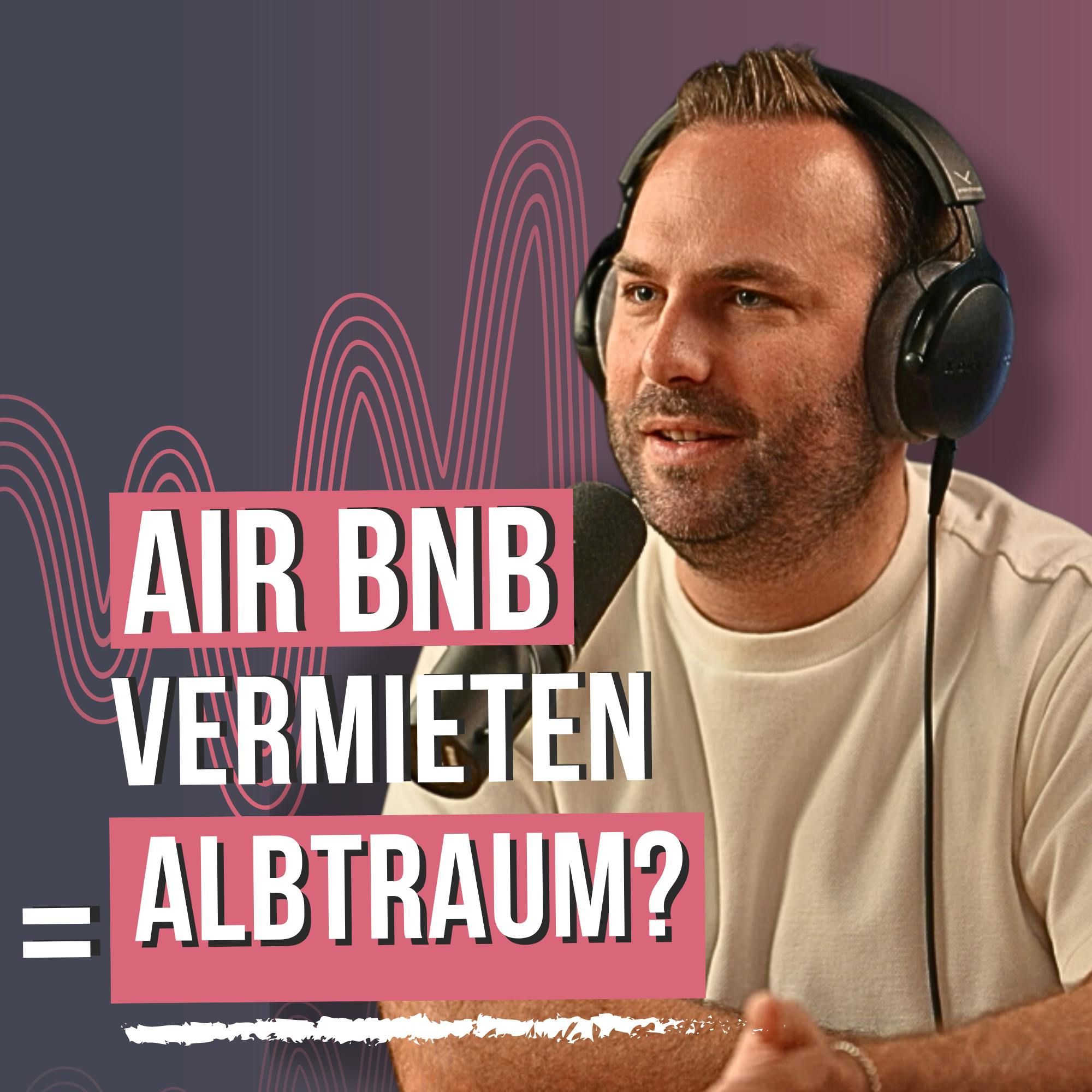 #112 Eine eigene Ferienwohnung ist die dümmste Geldanlage