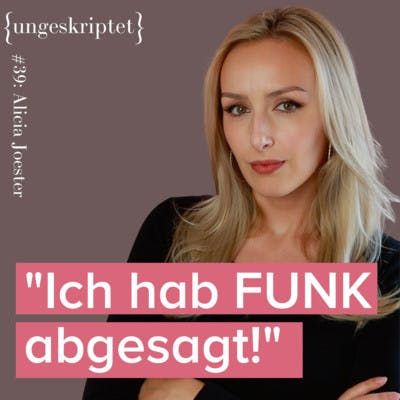#39 Wie tickt die erfolgreiche YouTuberin? - Alicia Joe persönlich & {ungeskriptet}