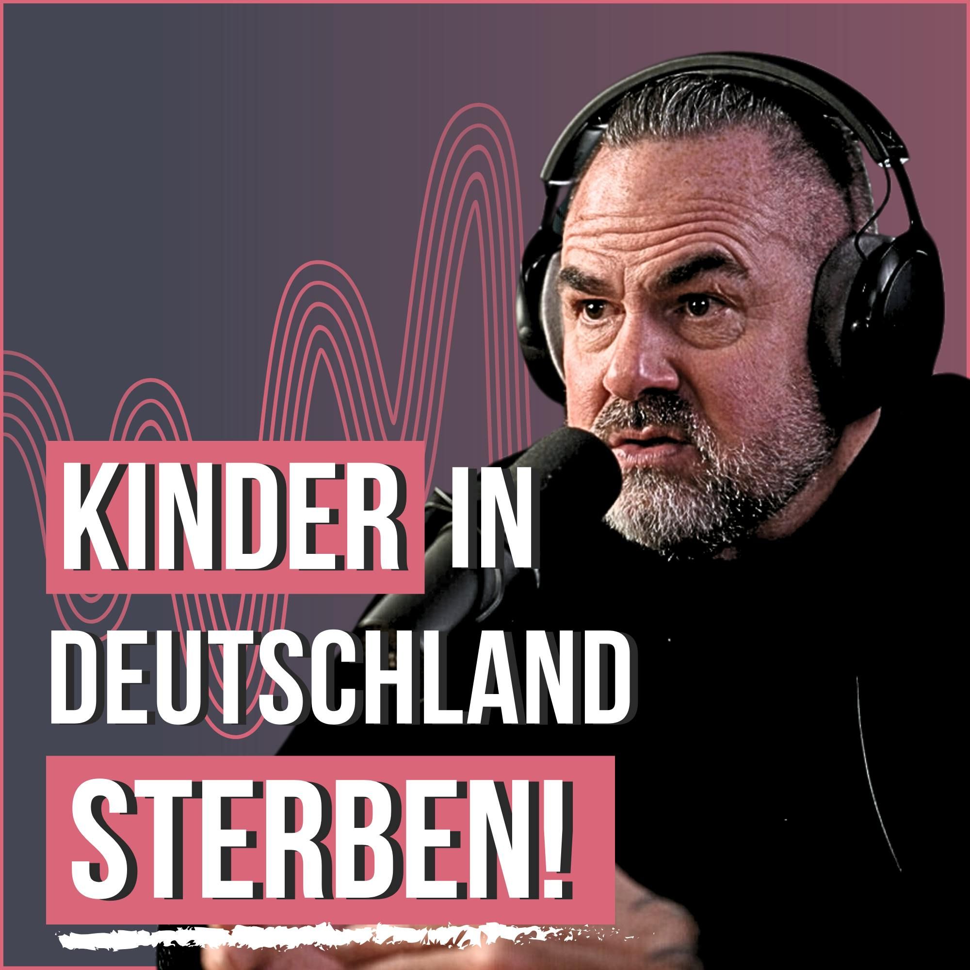 #139 Kinder in Deutschland getötet & missbraucht: Politik versagt! (Carsten Stahl)