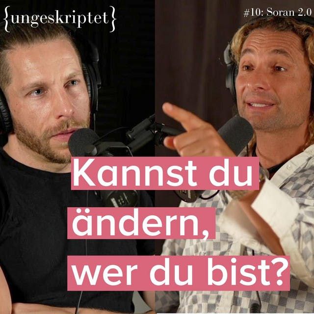 #10 - Bist du deines Glückes Schmied? Soran & Ben kontrovers