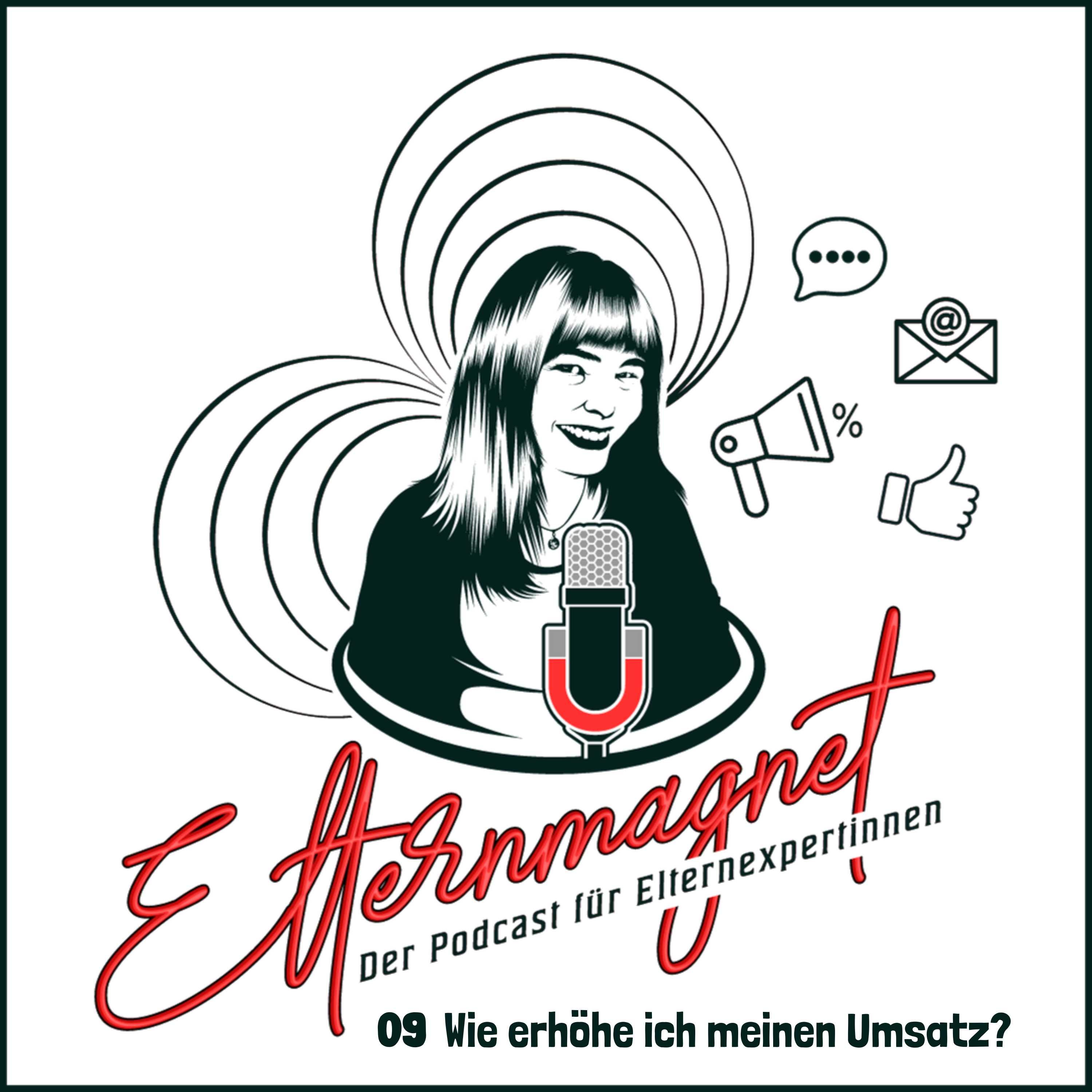 09 Wie erhöhe ich meinen Umsatz als Eltern-Epertin?