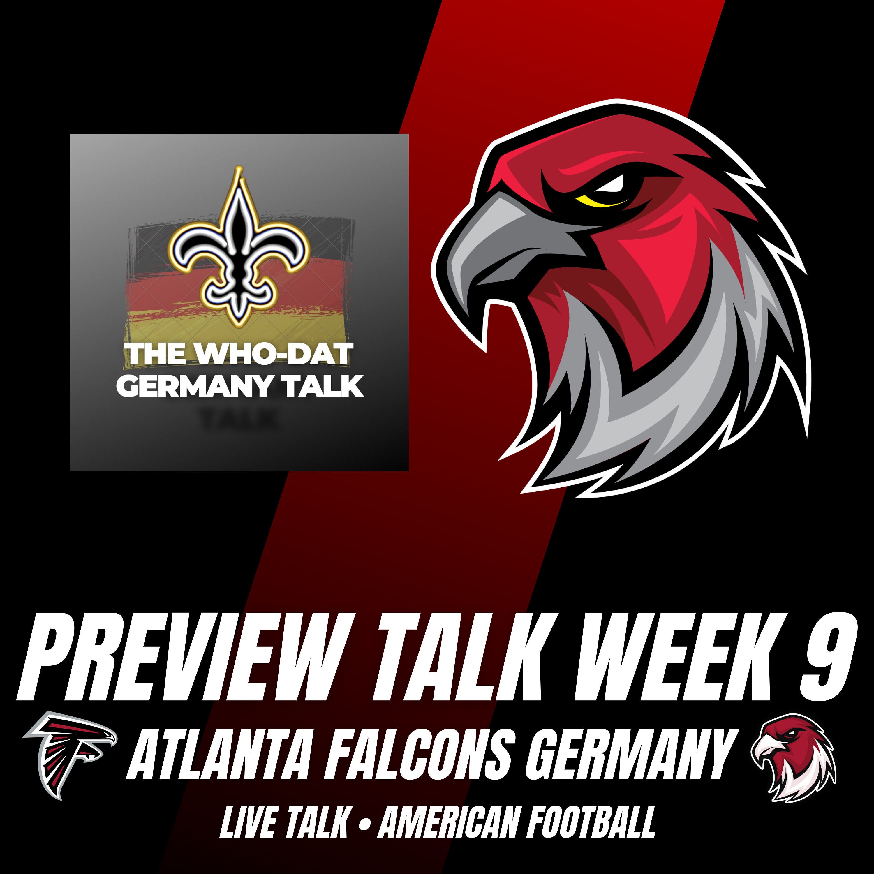 Preview Talk Atlanta Falcons vs New Orleans Saints mit Julez vom The Who-Dat Germany Talk