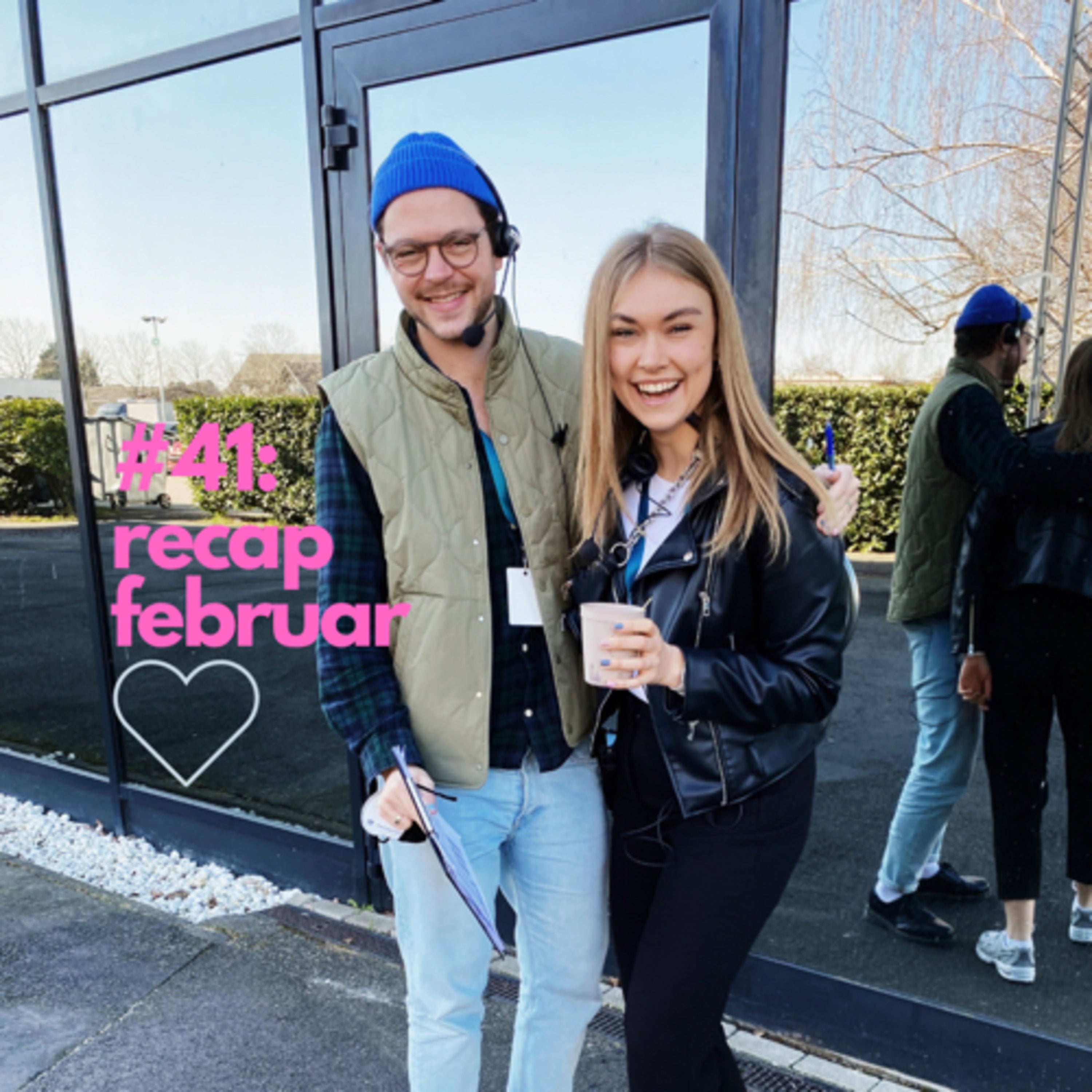 #41: Recap Februar