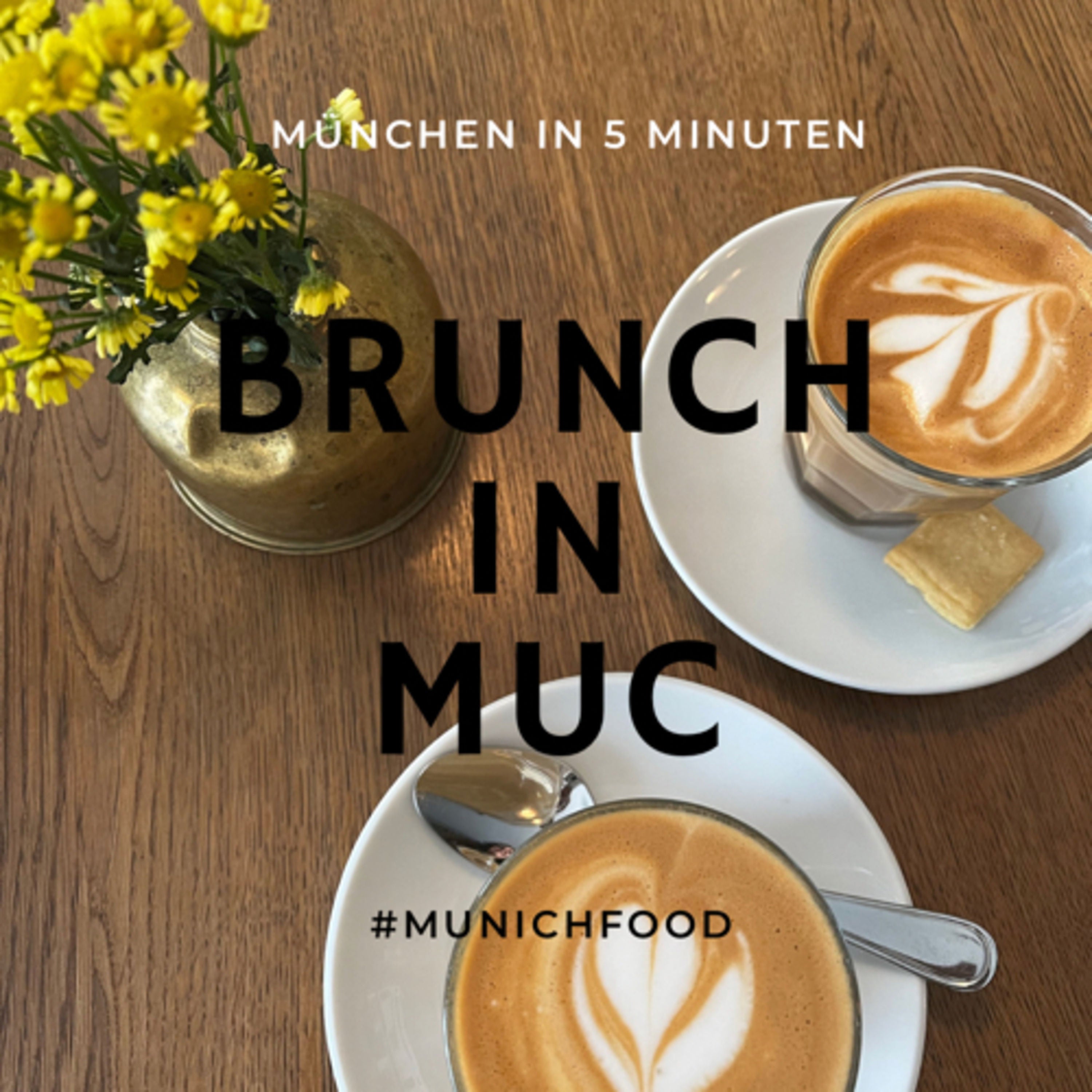 #30: Brunch-Edition MUC