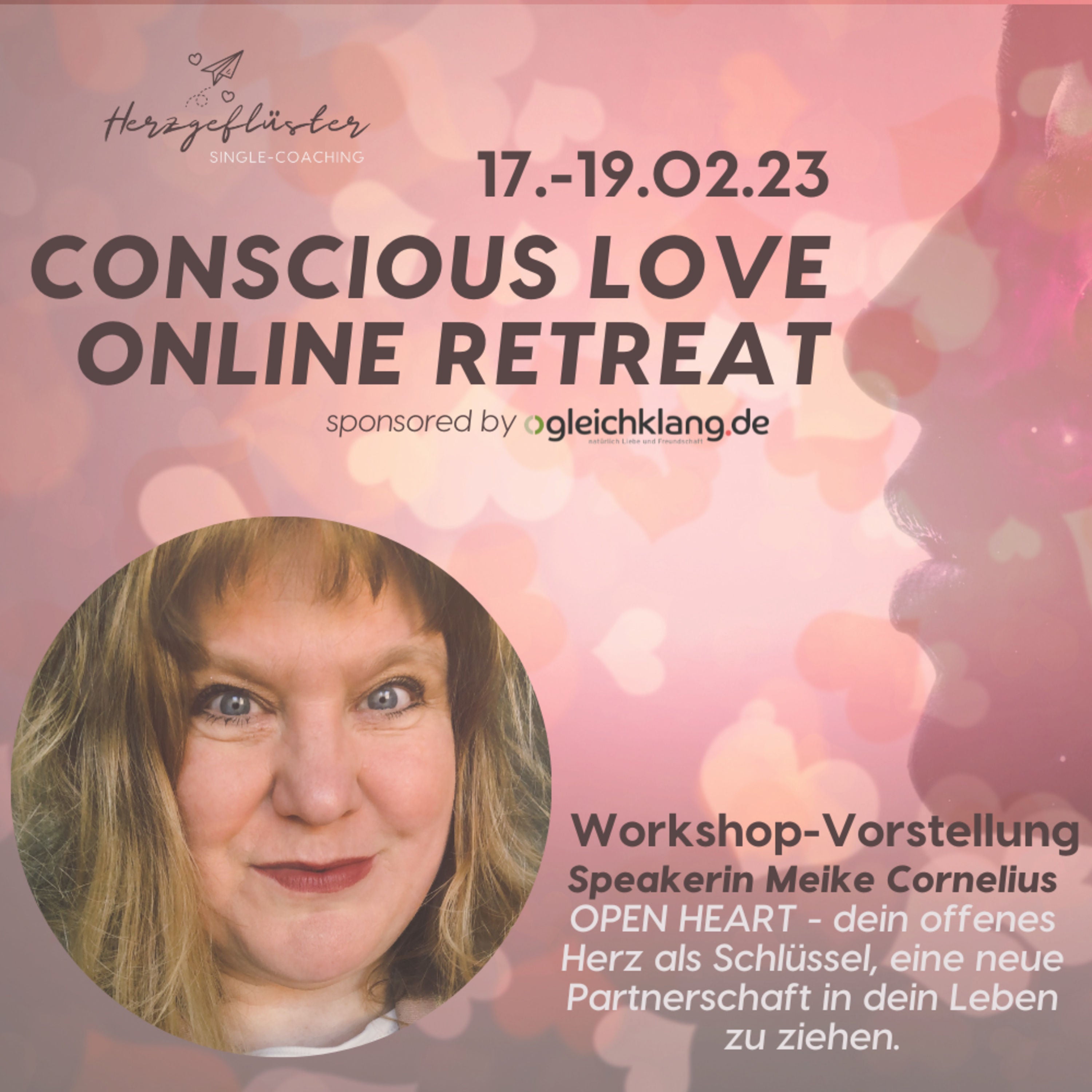 #51 CONSCIOUS LOVE ONLINE RETREAT - Warum Herzöffnung der Gamechanger ist, eine neue Liebe zu finden