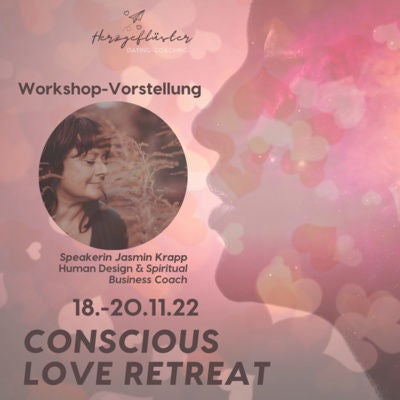 #36 CONSCIOUS LOVE RETREAT Human Design in Partnerschaften - Interview mit Jasmin Krapp