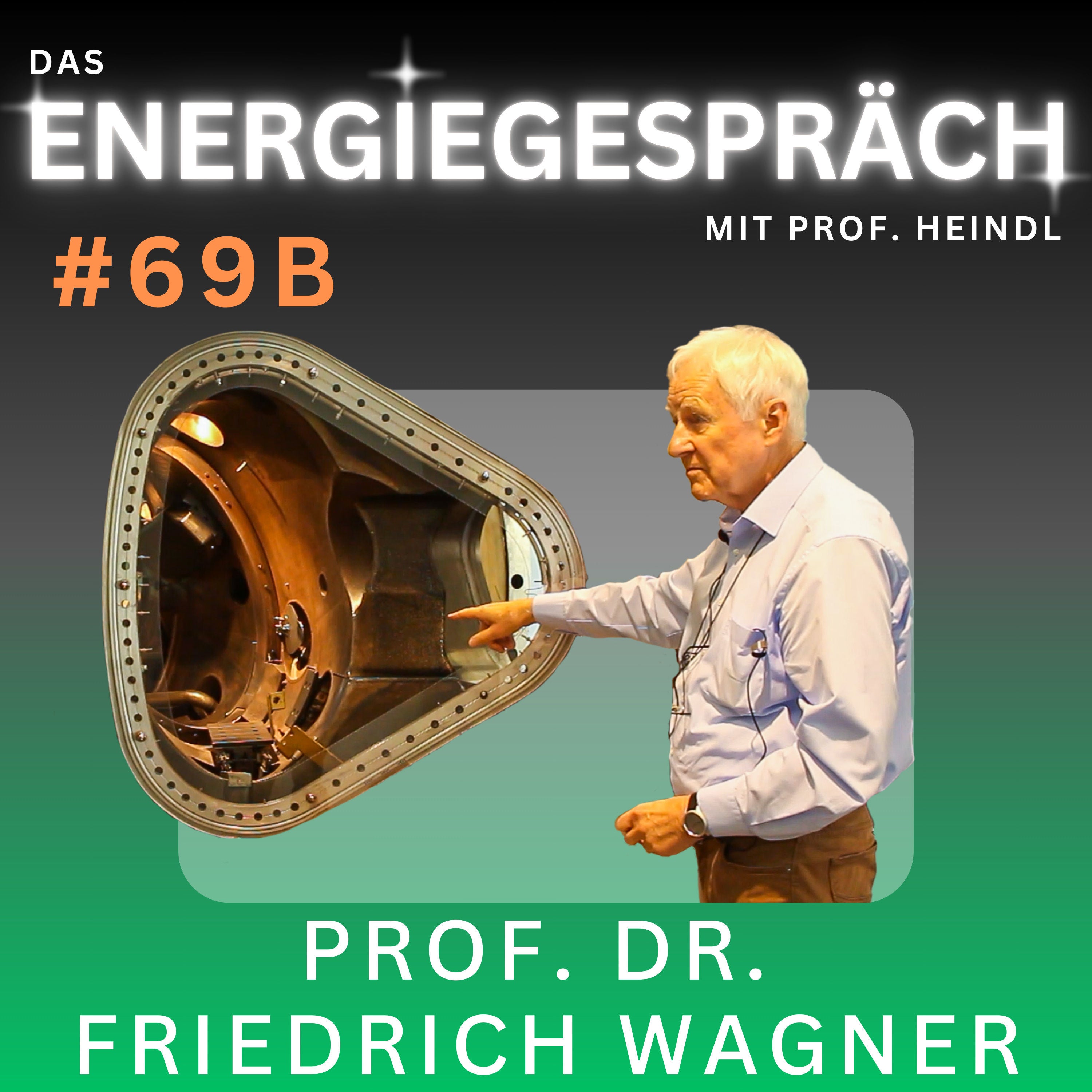 Fusionsforscher zeigt alten Reaktor! | Eduard Heindl Energiegespräch #069b