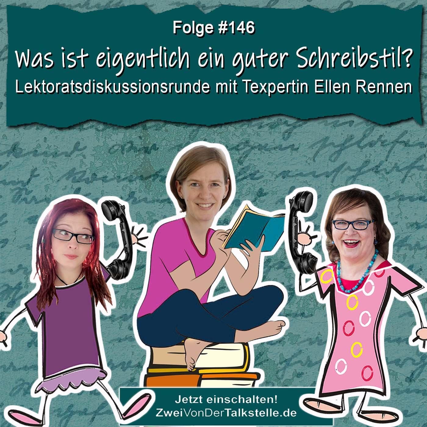 DZVDT #146 - Was ist eigentlich ein guter Schreibstil? Lektoratsdiskussionsrunde mit Texpertin Ellen Rennen
