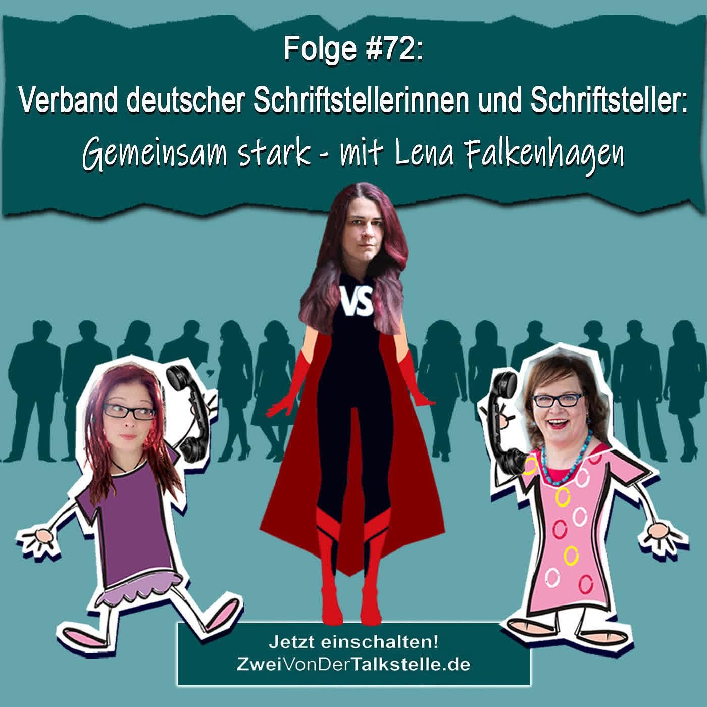 DZVDT #72 - Verband deutscher Schriftstellerinnen und Schriftsteller - Gemeinsam stark