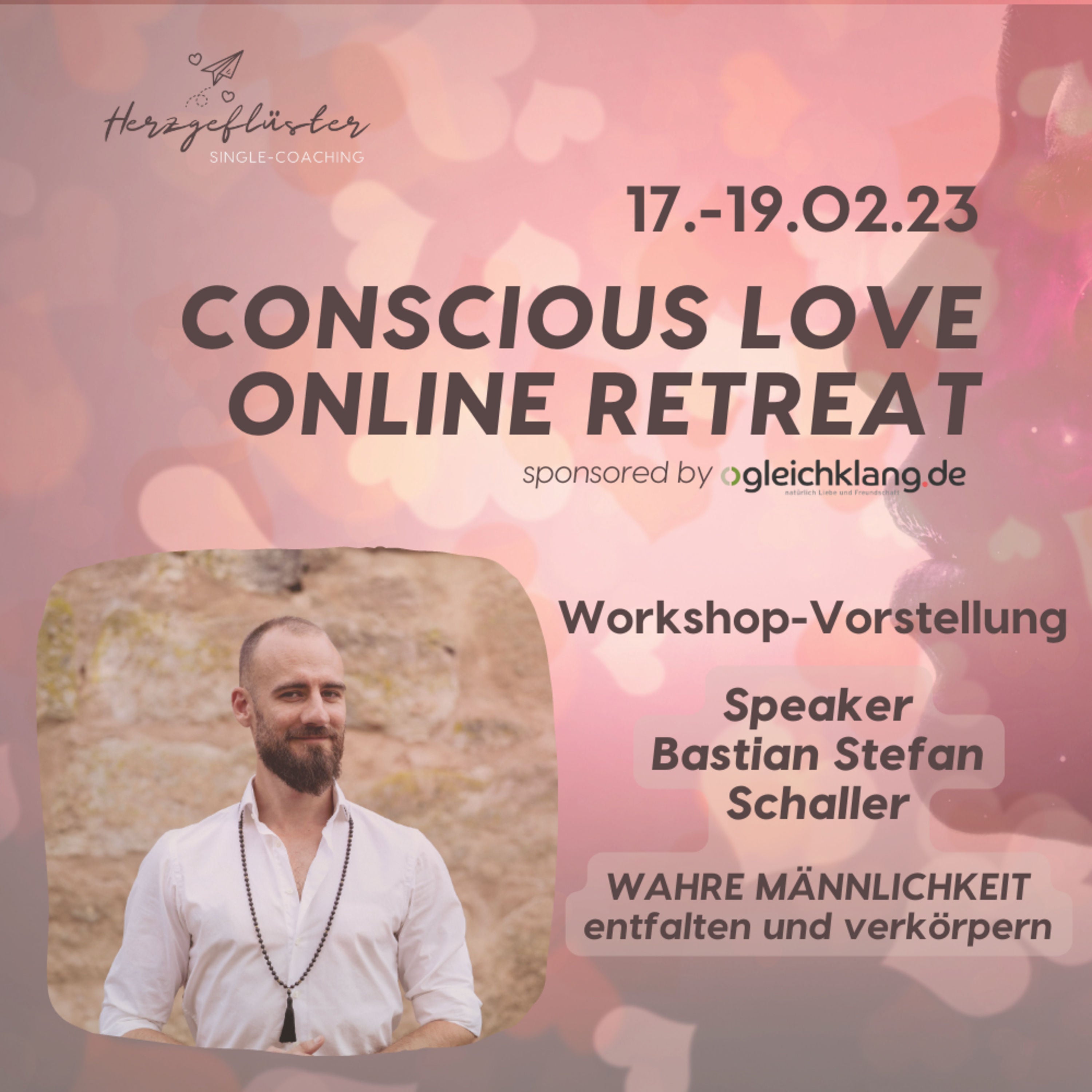 #56 CONSCIOUS LOVE RETREAT - Workshop WAHRE MÄNNLICHKEIT entfalten und verkörpern