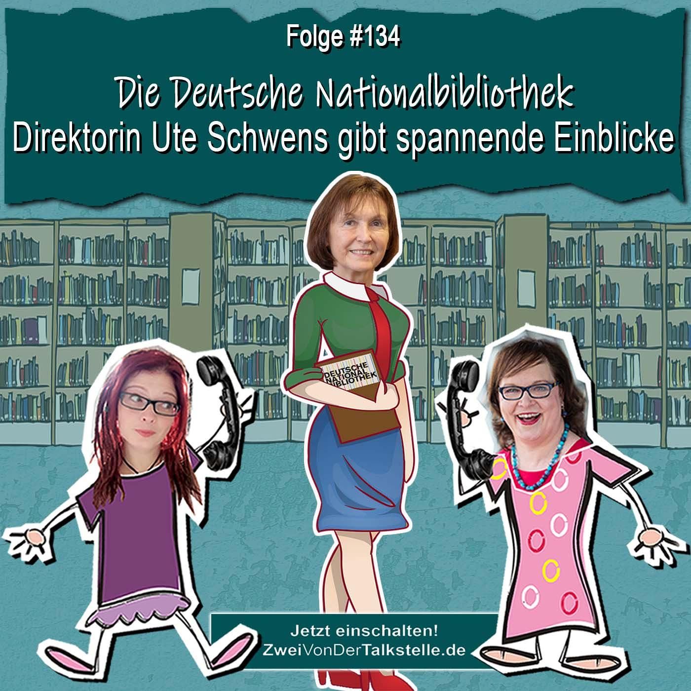 DZVDT #134 - Die Deutsche Nationalbibliothek: Direktorin Ute Schwens gibt spannende Einblicke