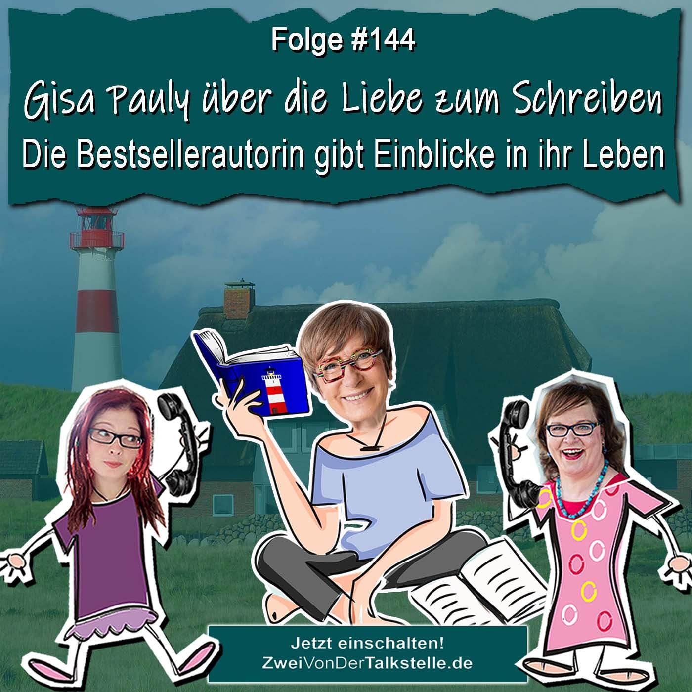 DZVDT #144 - Gisa Pauly über die Liebe zum Schreiben - die Bestsellerautorin gibt Einblicke in ihr Leben