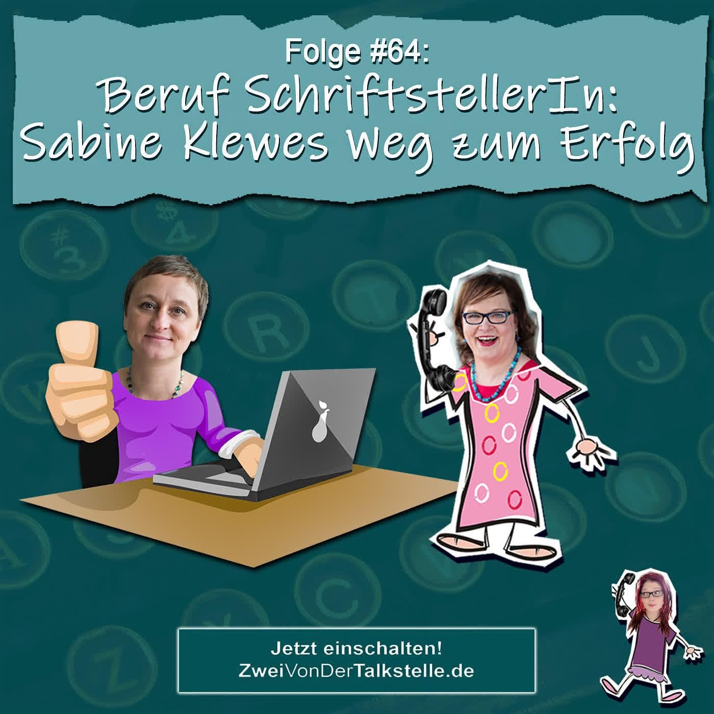 DZVDT #64 - Beruf SchriftstellerIn - Sabine Klewes Weg zum Erfolg