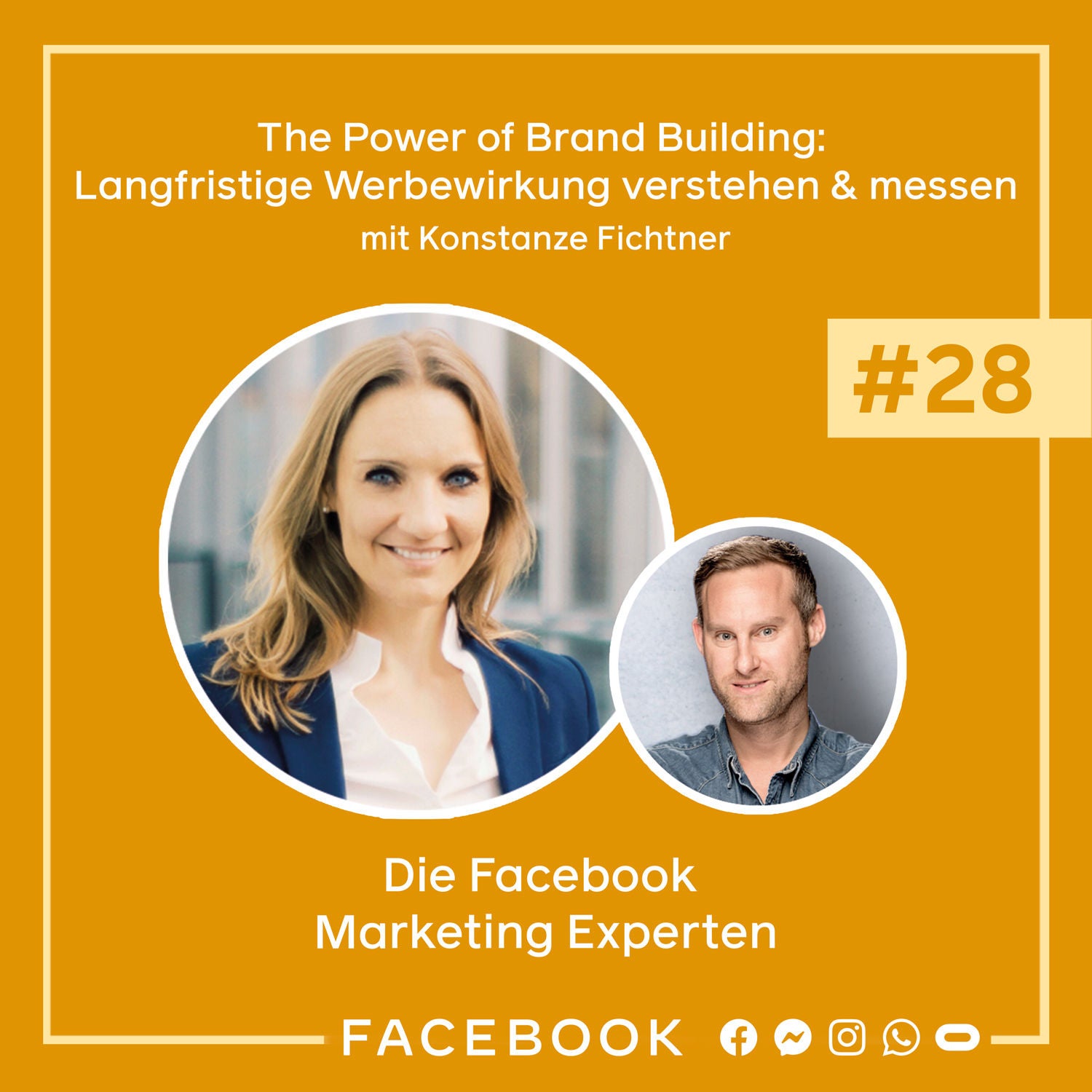 Die Experten #28 – The Power of Brand Building: Langfristige Werbewirkung verstehen und messen