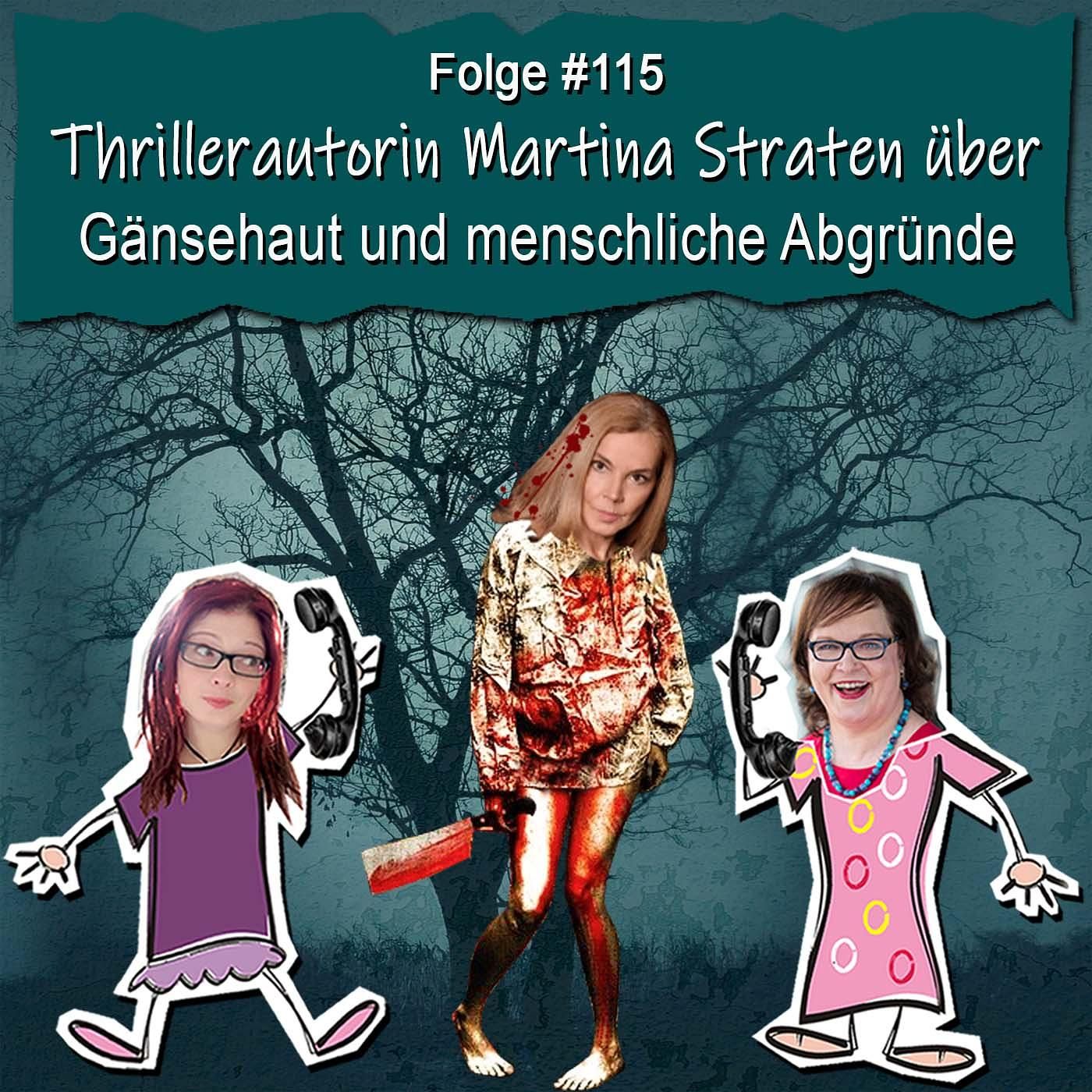 DZVDT #115 - Thrillerautorin Martina Straten über Gänsehaut und menschliche Abgründe