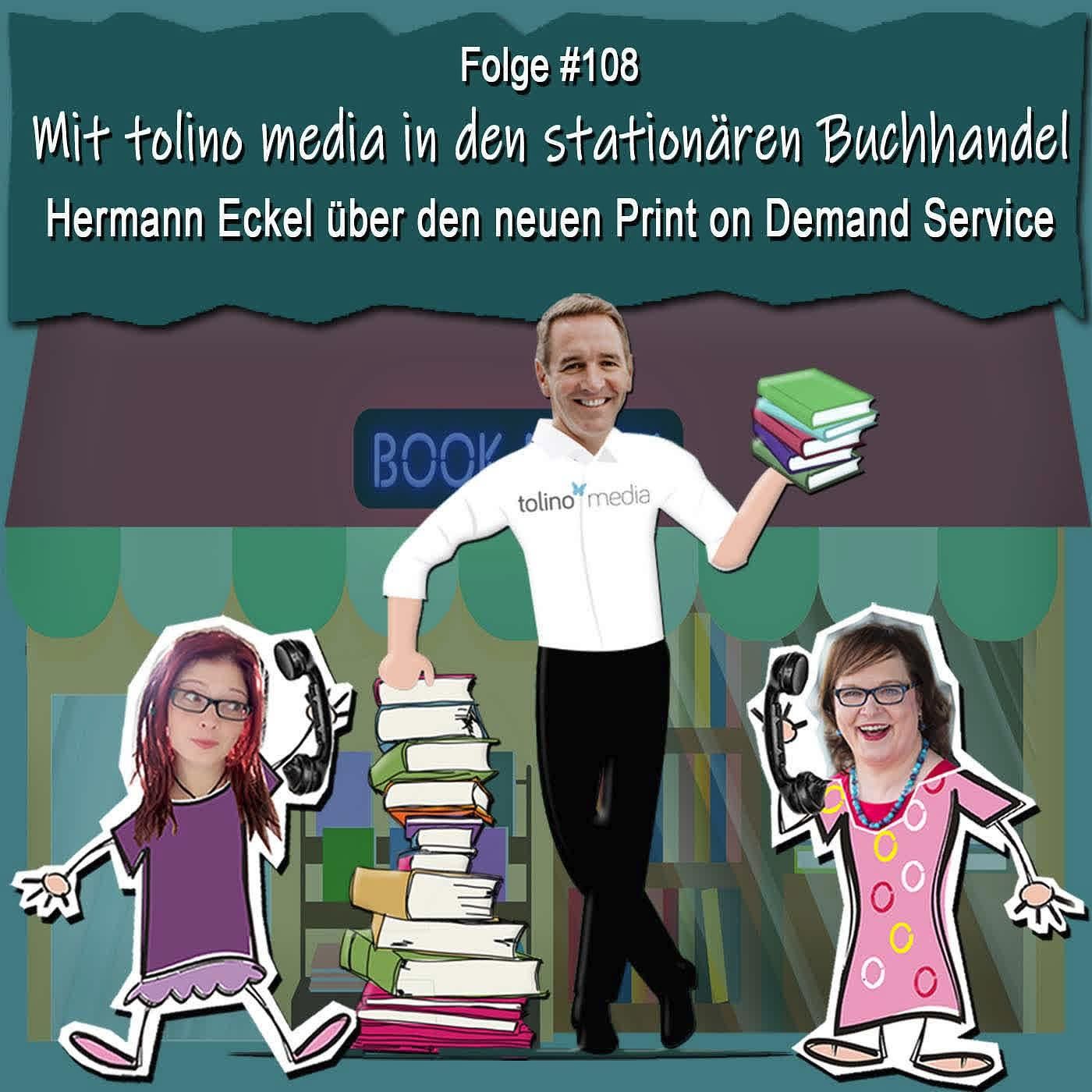 DZVDT #108 - Mit tolino media in den stationären Buchhandel: Hermann Eckel über den neuen Print on Demand Service