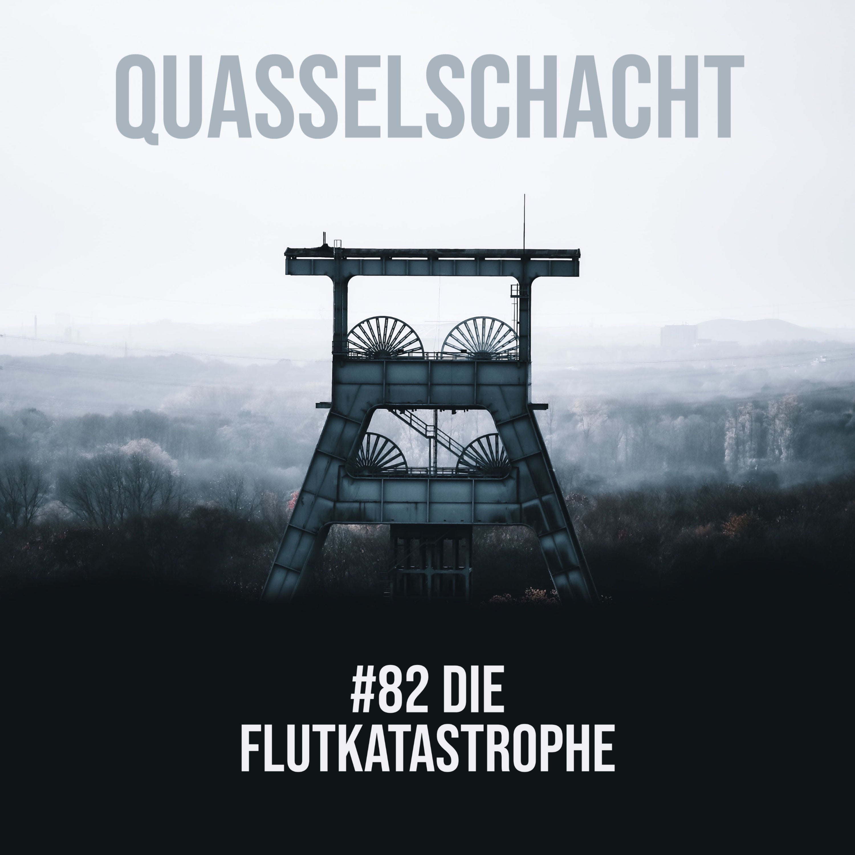 #82 Die Flutkatastrophe