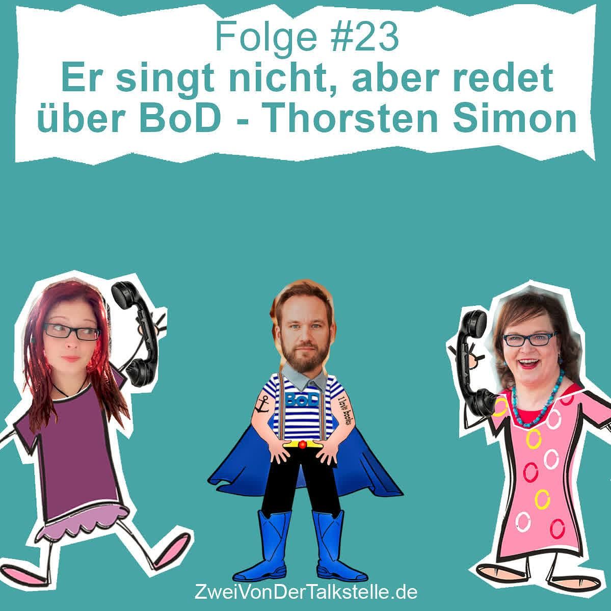 DZVDT #23 - Er singt nicht, aber redet über BoD - Thorsten Simon!