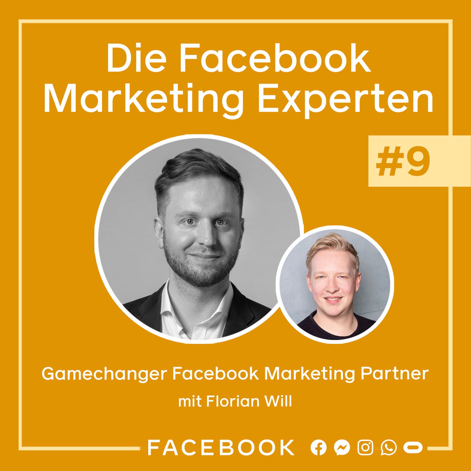 Die Experten #9 – Gamechanger Facebook Marketing Partner mit Florian Will