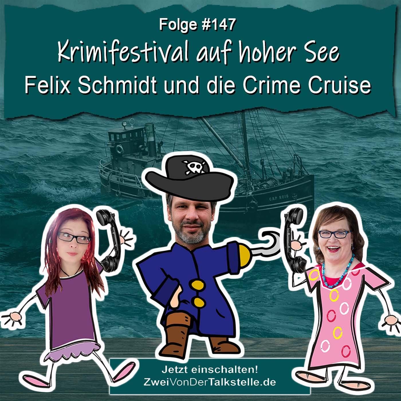 DZVDT #147 - Krimifestival auf hoher See: Felix Schmidt und die Crime Cruise