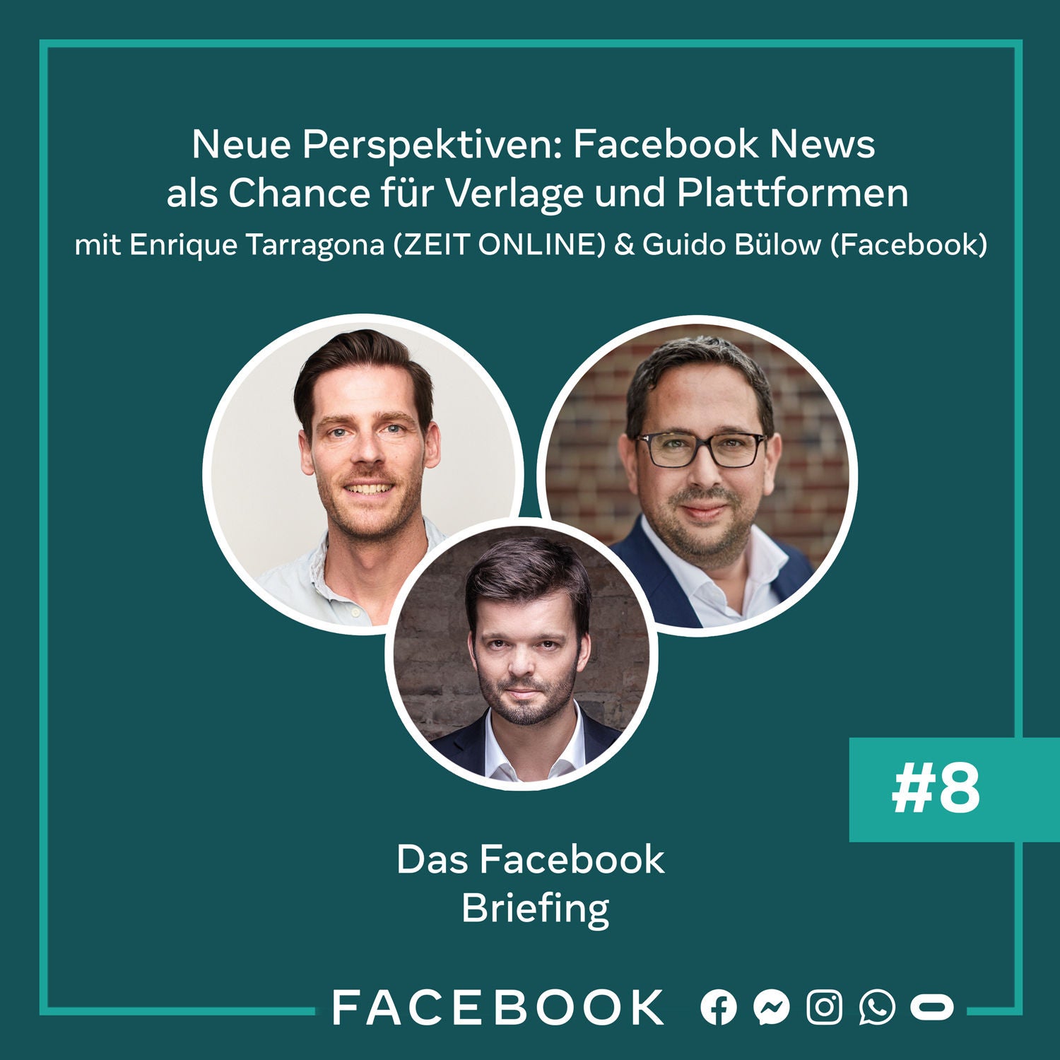 Das Briefing #8 – Neue Perspektiven: Facebook News als Chance für Verlage und Plattformen