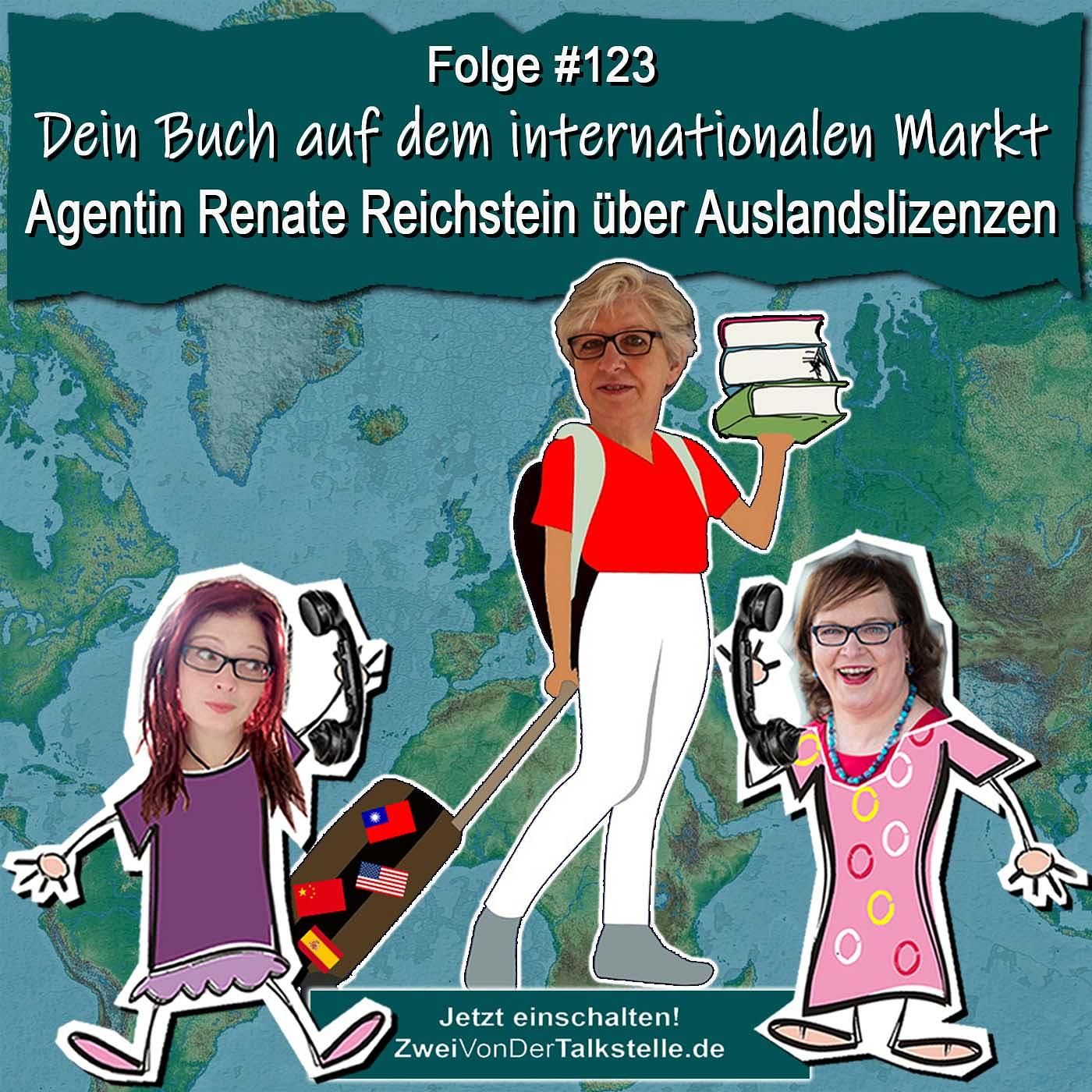 DZVDT #123 - Dein Buch auf dem internationalen Markt: Agentin Renate Reichstein über Auslandslizenzen