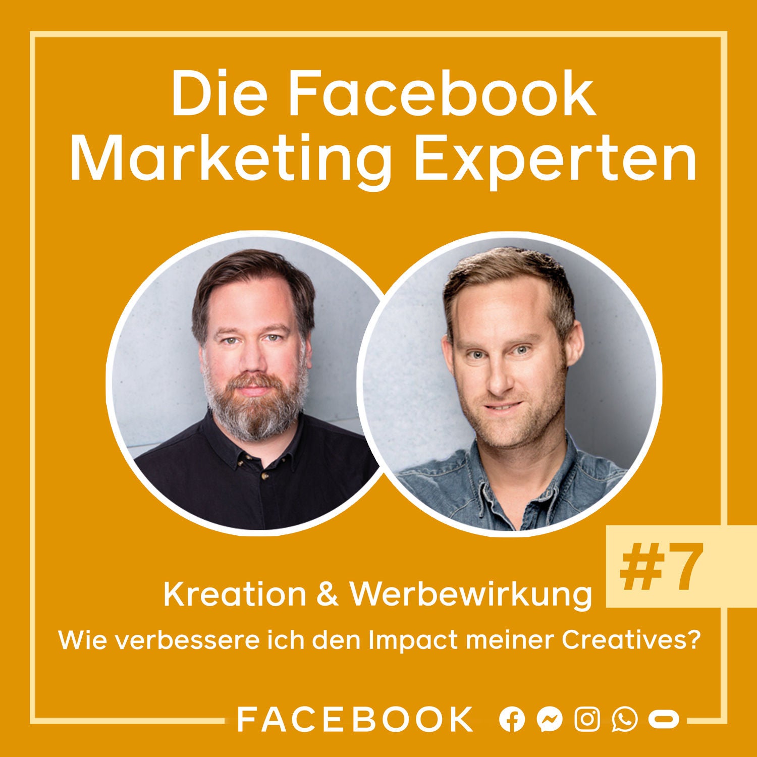 Die Experten #7 – Kreation & Werbewirkung: Wie verbessere ich den Impact meiner Creatives?