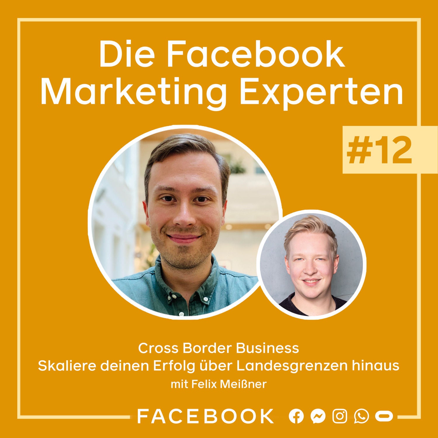 Die Experten #12 – Cross Border Business (CBB): Skaliere deinen Erfolg über Landesgrenzen hinaus