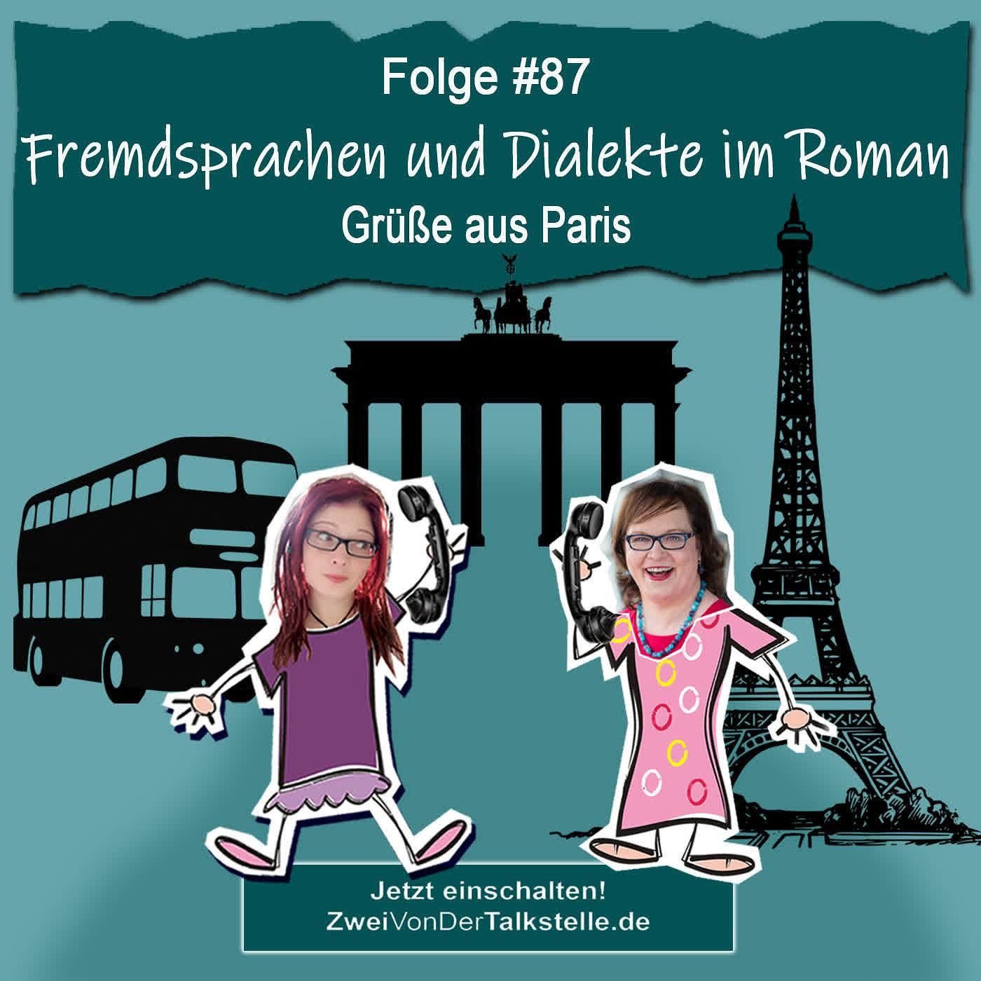 DZVDT #87 - Fremdsprachen und Dialekte im Roman schreiben