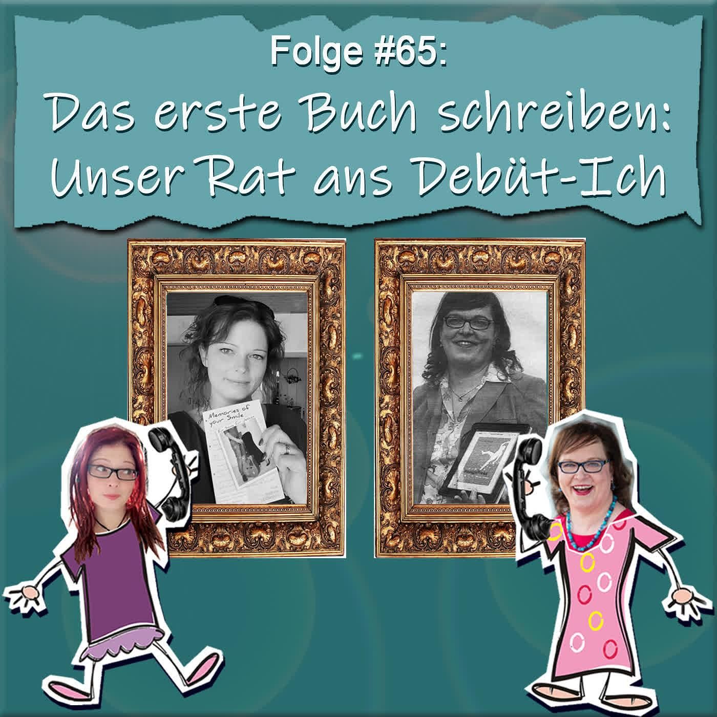 DZVDT #65 - Das erste Buch schreiben: Unser Rat ans Debüt-Ich