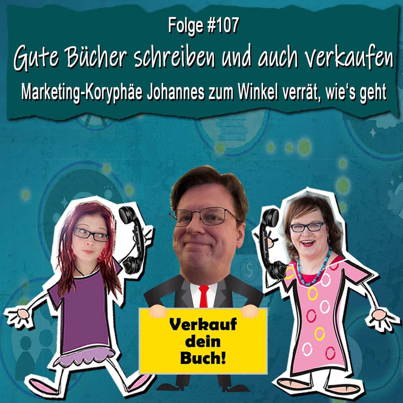 DZVDT #107 - Gute Bücher schreiben und auch verkaufen: Marketing-Koryphäe Johannes zum Winkel verrät, wie‘s geht