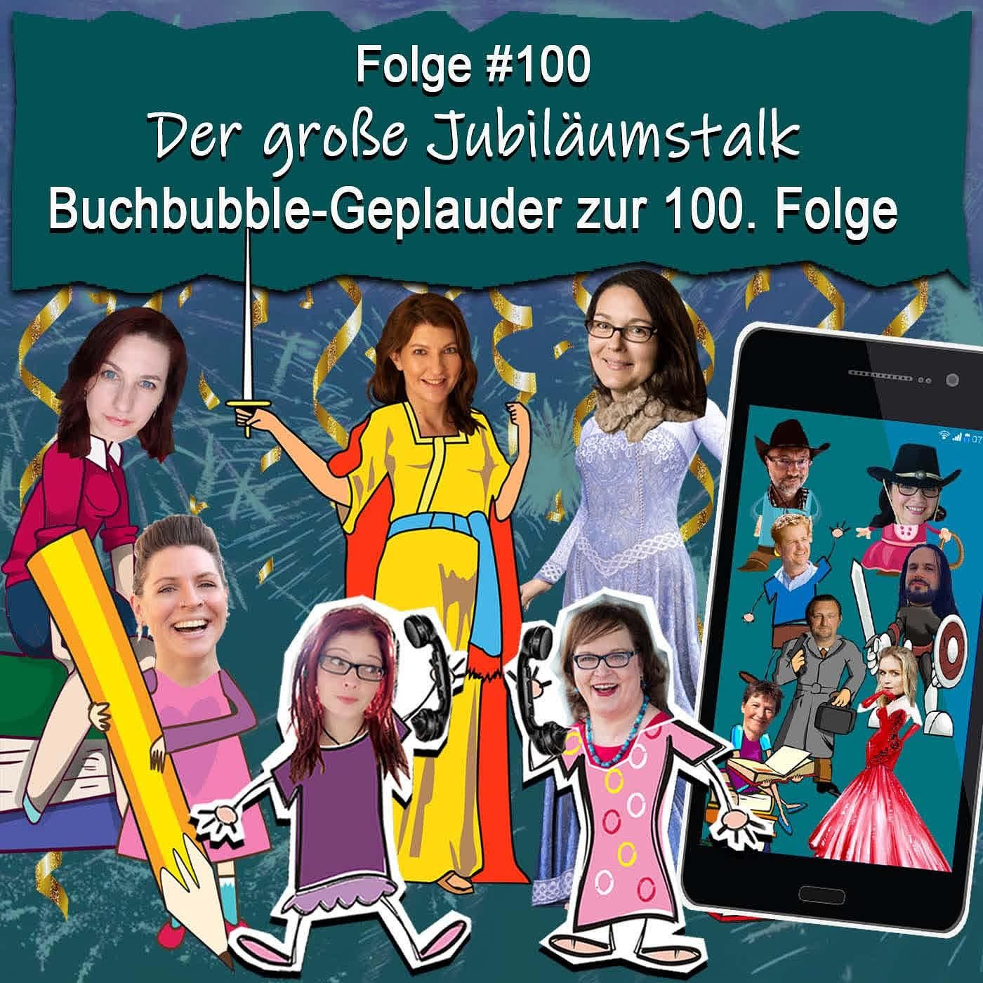 DZVDT #100 - Der große Jubiläumstalk: Buchbubble-Geplauder zur 100. Folge