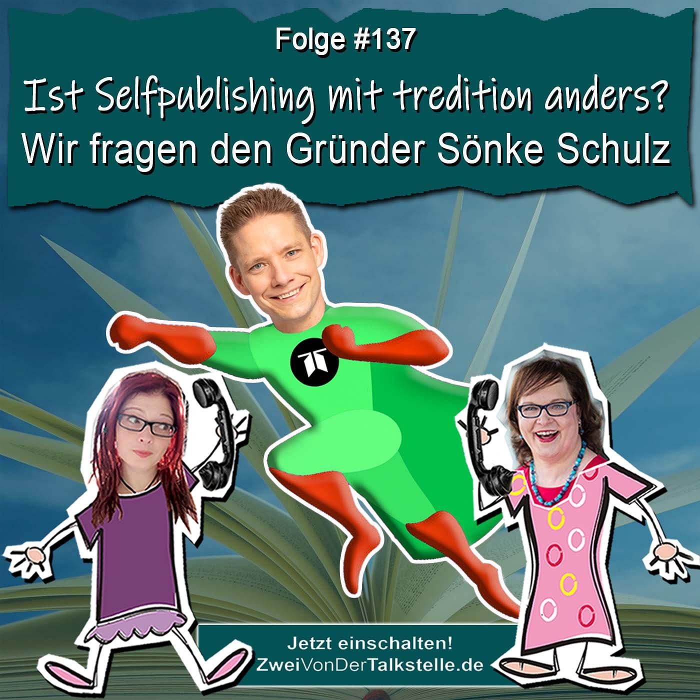 DZVDT #137 - Ist Selfpublishing mit tredition anders? Wir fragen den Gründer Sönke Schulz