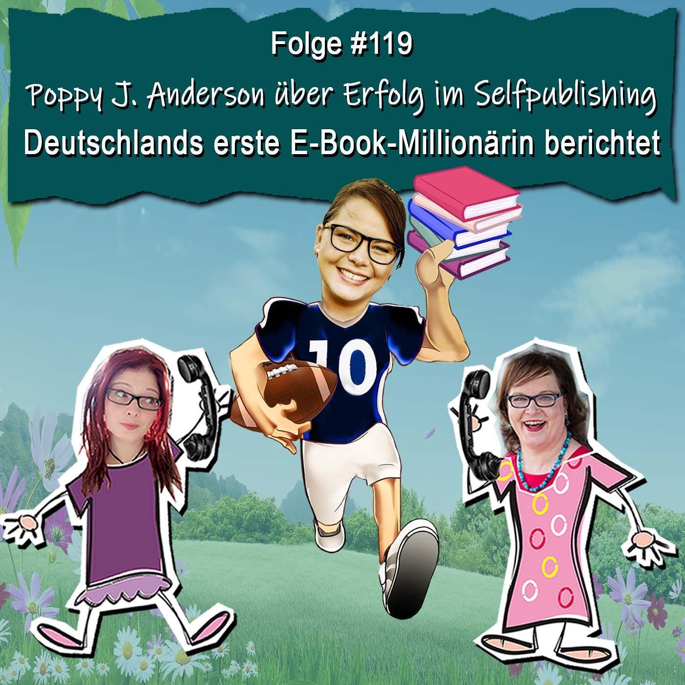 DZVDT #119 - Poppy J. Anderson über Erfolg im Selfpublishing - Deutschlands erste E-Book-Millionärin berichtet